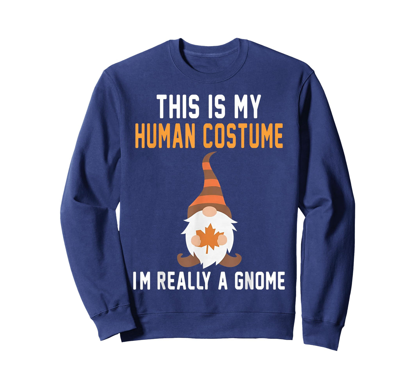 This is My Human Costume I'm Really A Gnome Halloween T-Shirt