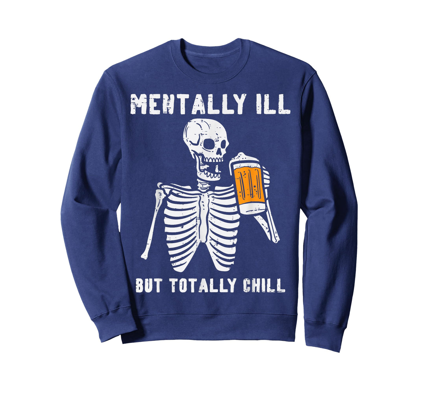 Skeleton Mentally Ill Totally Chill Funny Retro Halloween T-Shirt