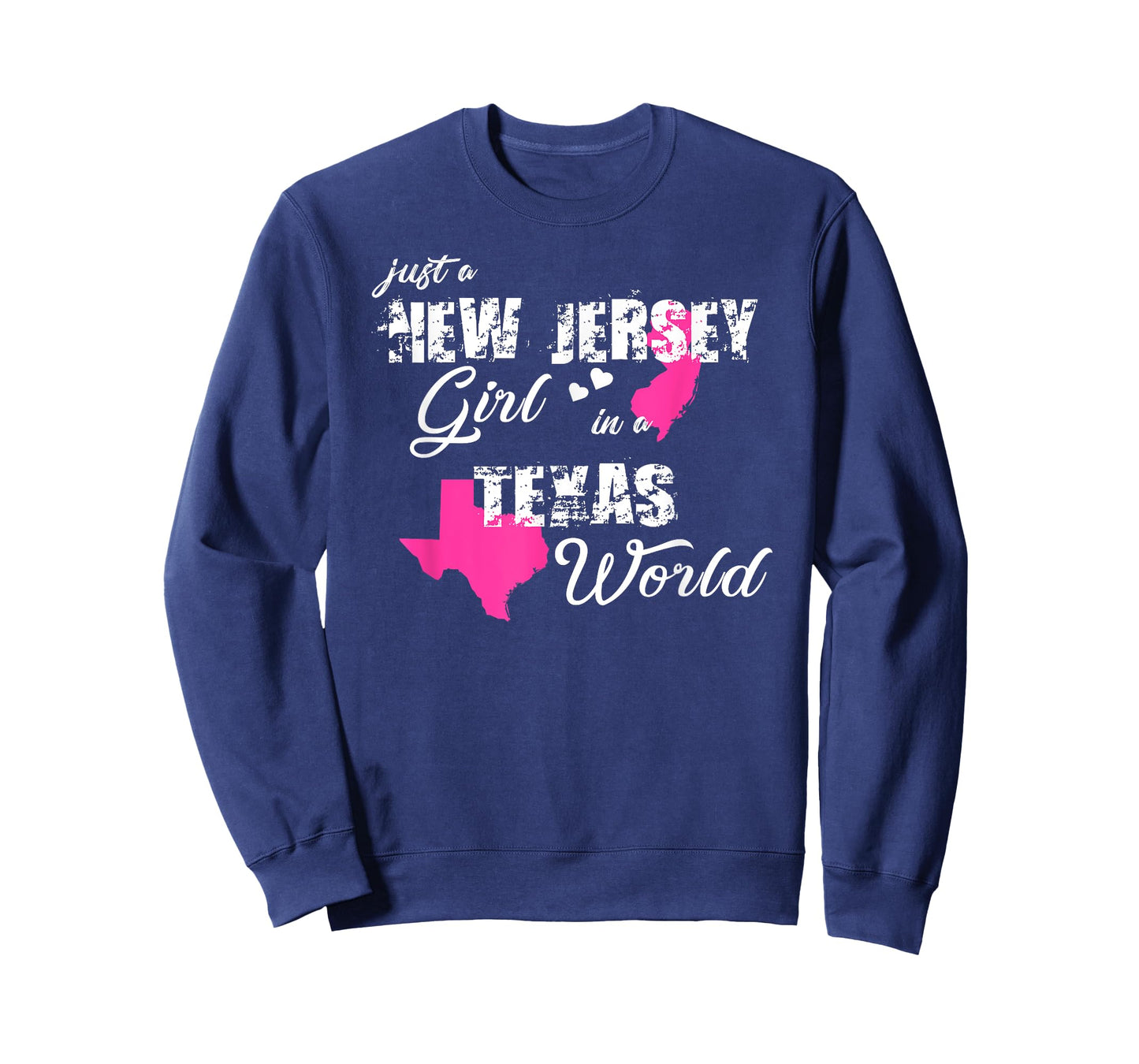 Funny New Jersey Shirts Just a New Jersey girl in a Texas T-Shirt