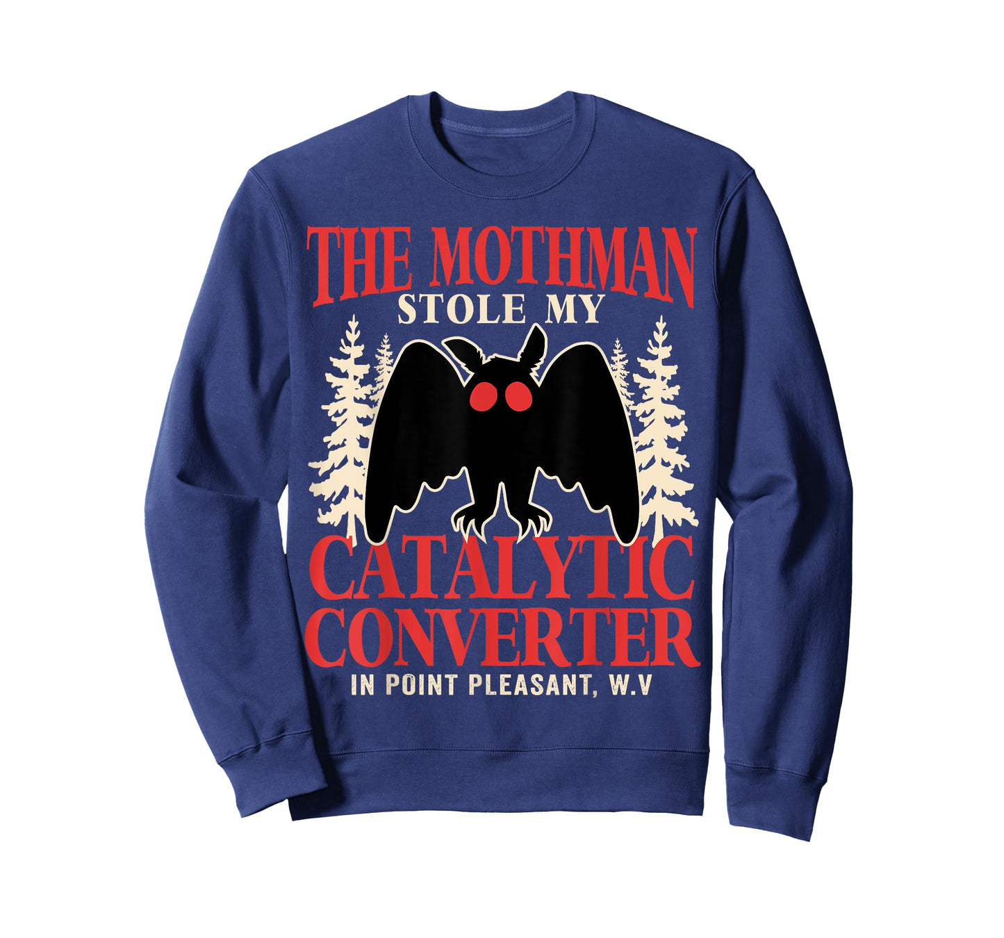 Funny Mothman Stole My Catalytic Converter Mothman Cryptid T-Shirt