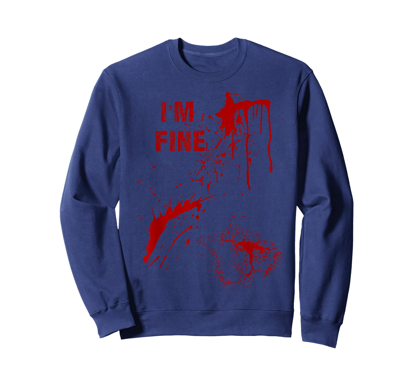 Blood Splatter Spatter Fake Bloody Halloween Im Fine Zombie T-Shirt
