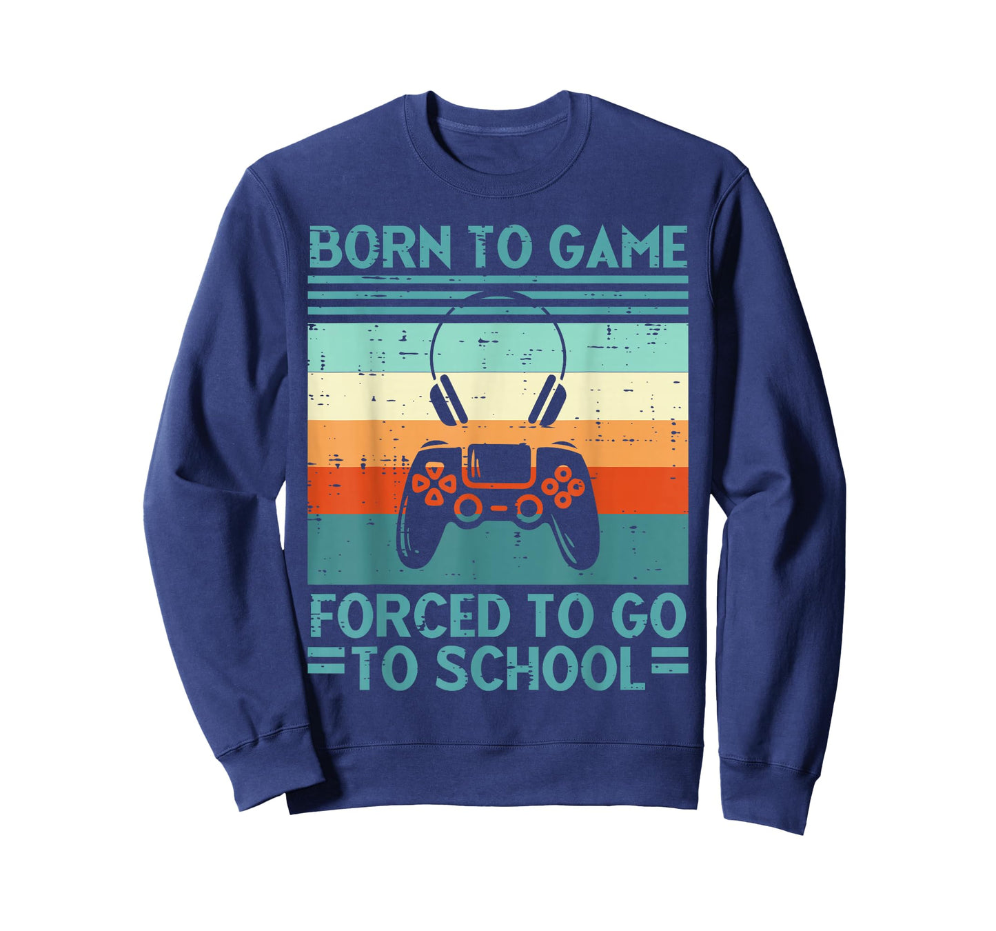 Born To Game Forced School Retro Gamer Men Boys Kids Teens T-Shirt