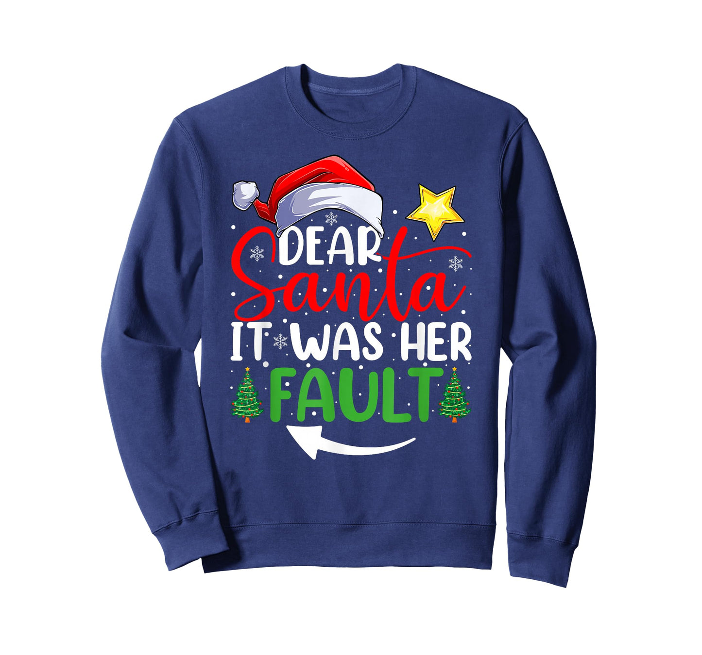 Dear Santa It was Her Fault Funny Couples Christmas T-Shirt