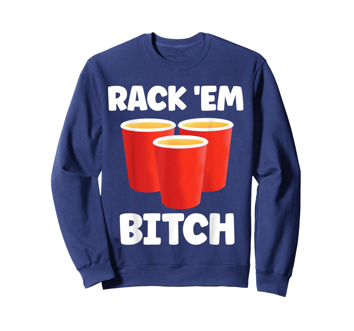 Funny Rack 'Em Bitch Beer Pong Party Beer Drinking T-Shirt