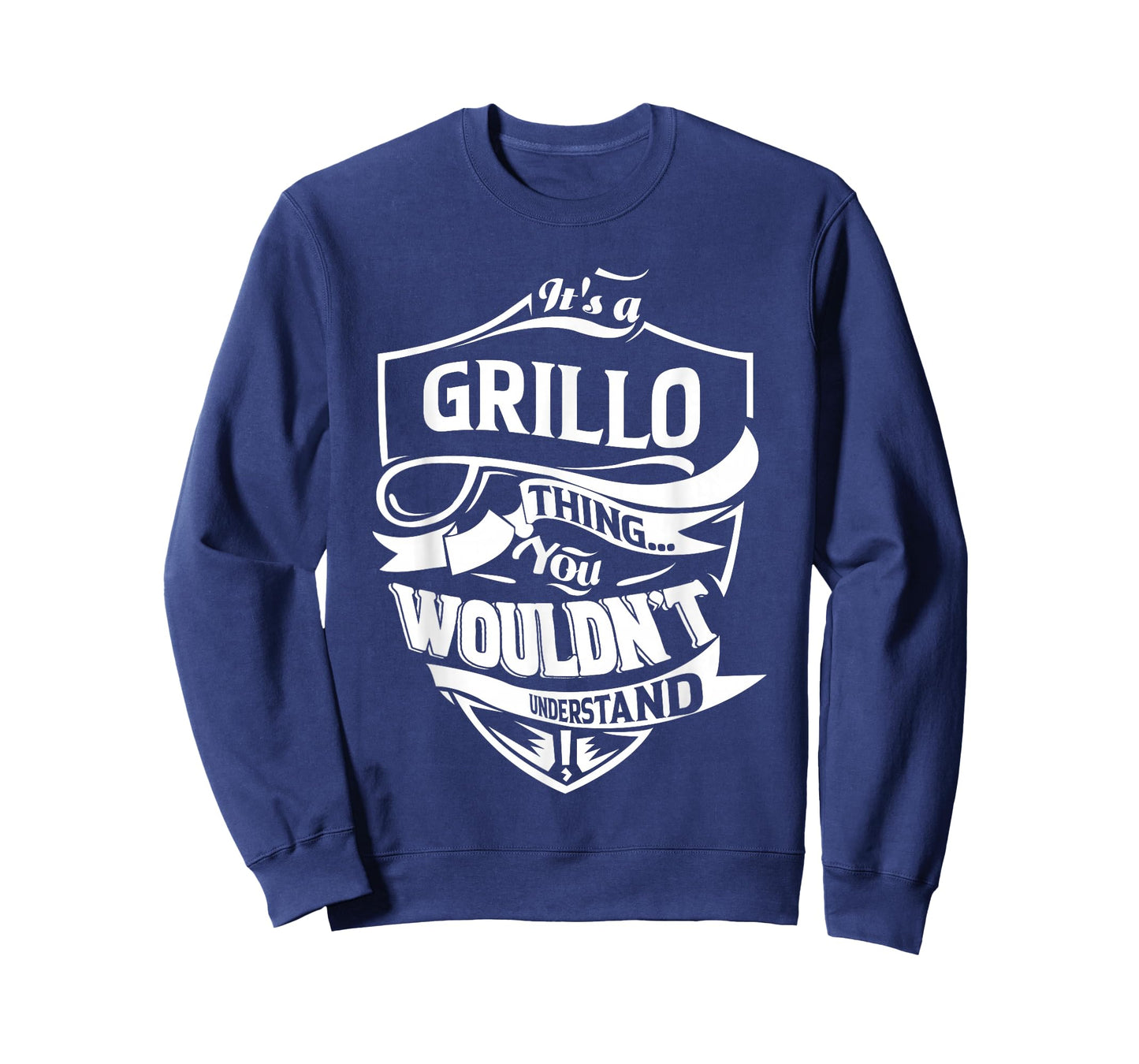 It's a GRILLO thing you wouldn't understand Gift T-Shirt