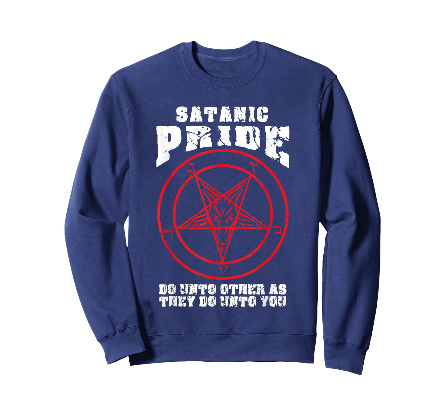 Satanic Pride Satan Satanism Saying Baphomet Devil Design T-Shirt