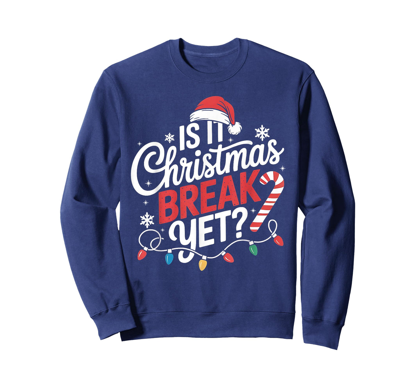 is It Christmas Break Yet Women Funny Xmas Holiday Teacher T-Shirt