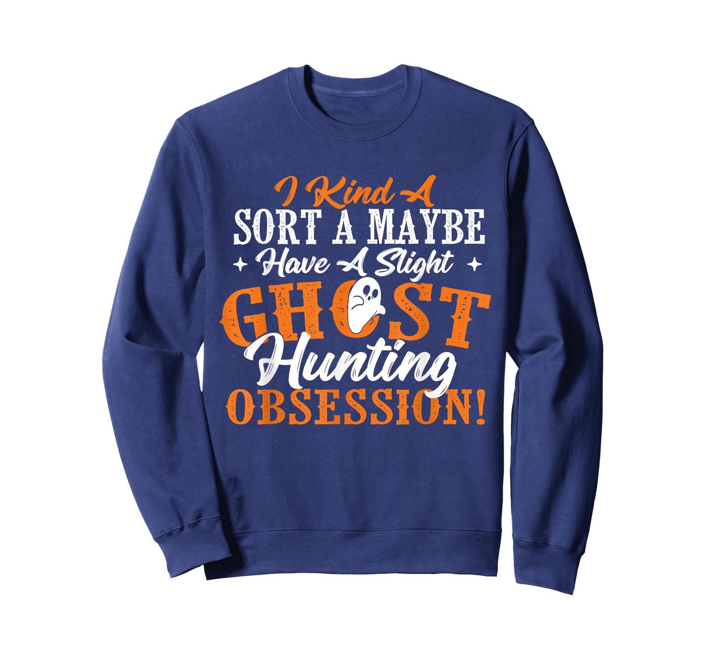 Ghost Hunting Obsession - Ghosts Paranormal Scary Activity T-Shirt