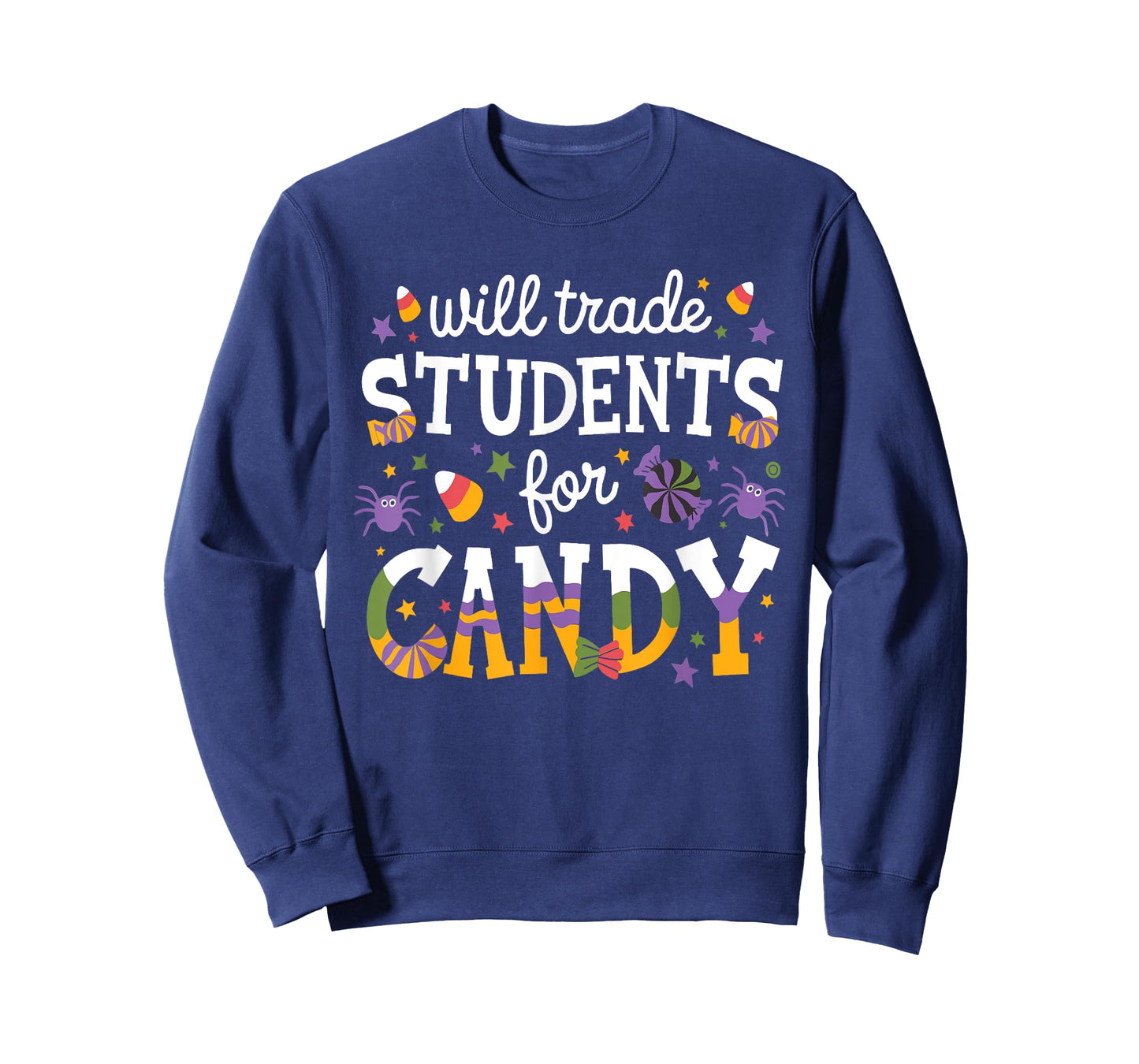 Will Trade Students For Candy Teacher Halloween Costume Tee T-Shirt