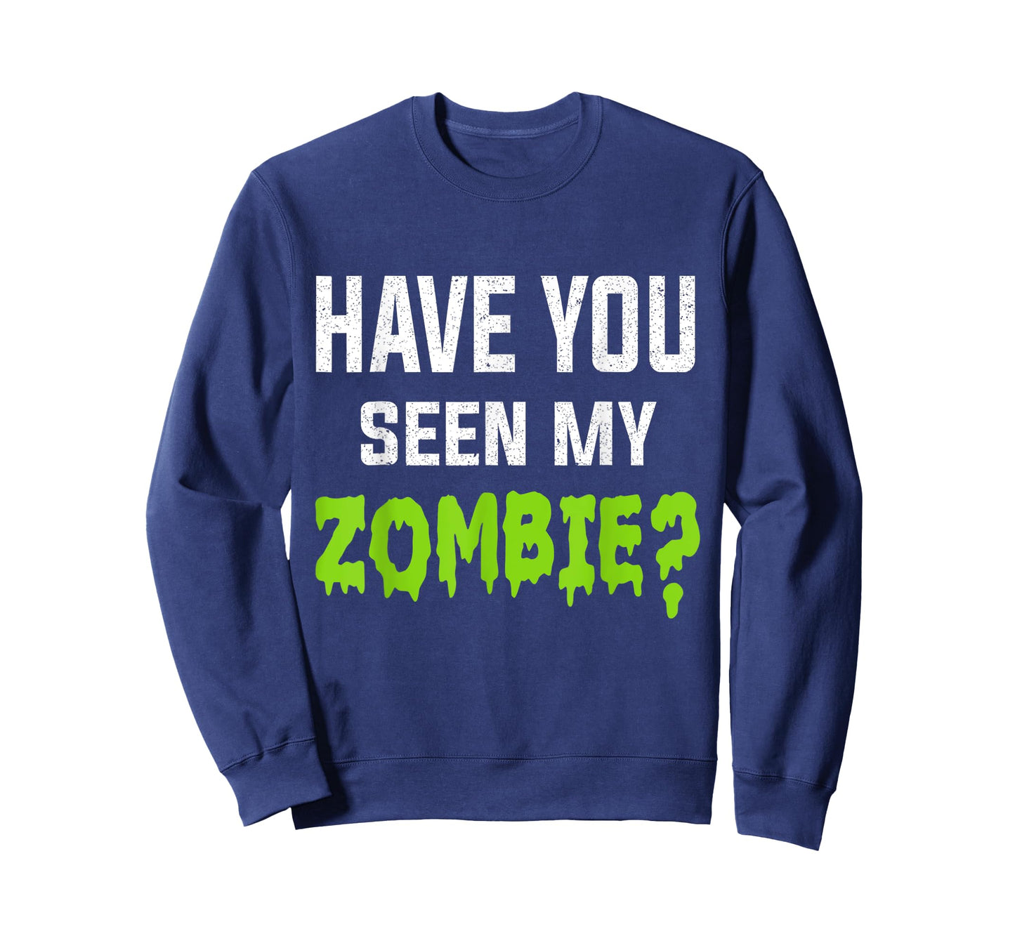 Have You Seen My Zombie Zombie Flip Up T-Shirt