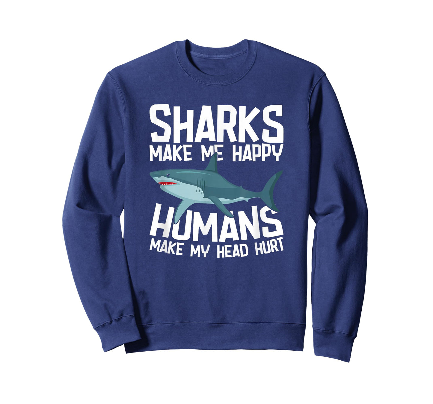 Funny Sharks Make Me Happy Marine Biology Shark T-Shirt