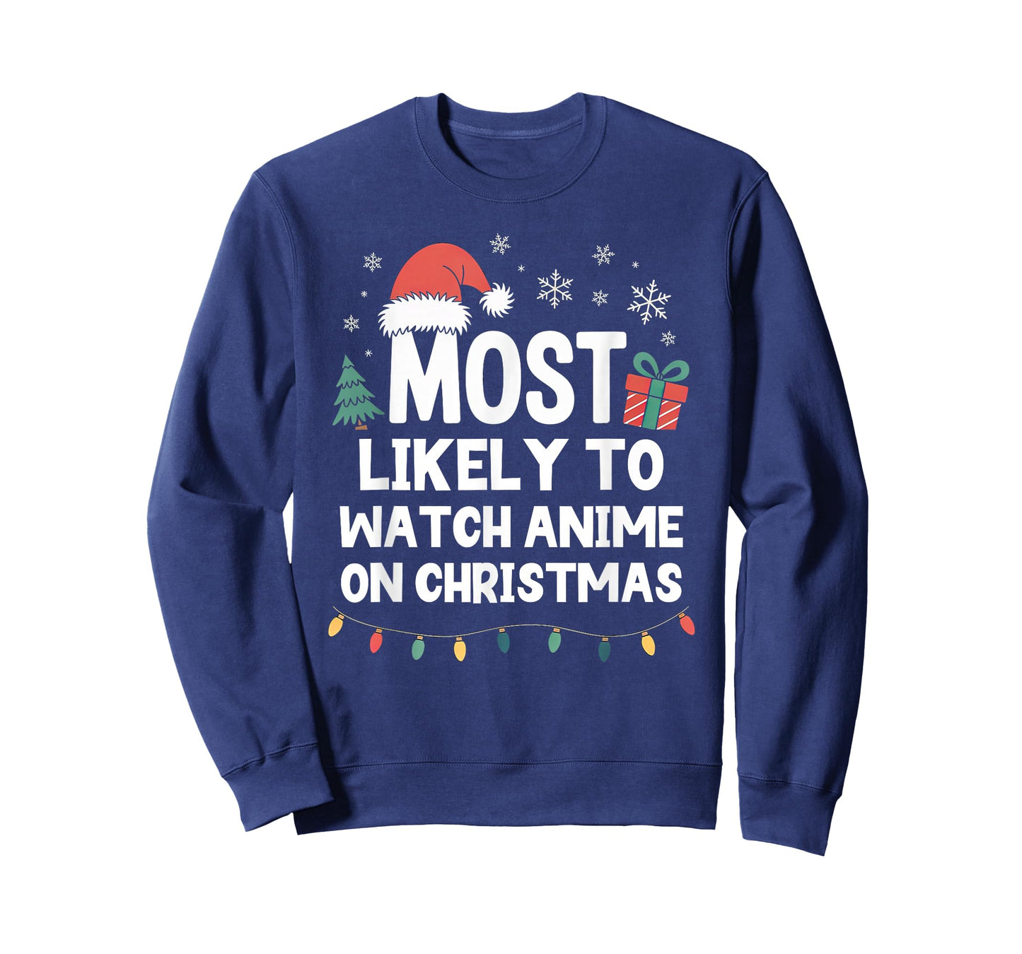 Most Likely to Watch Anime On Christmas Funny Xmas T-Shirt