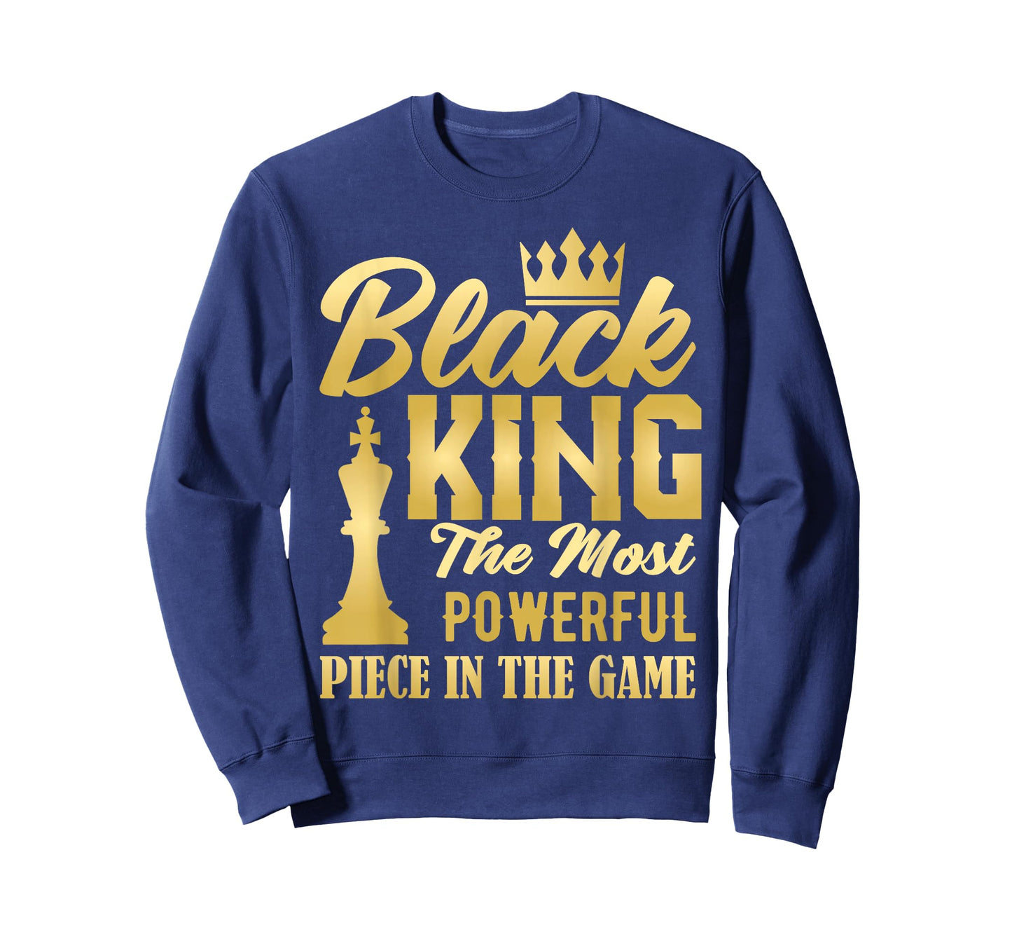 Black King The Most Powerful Piece in The Game Men Boy T-Shirt