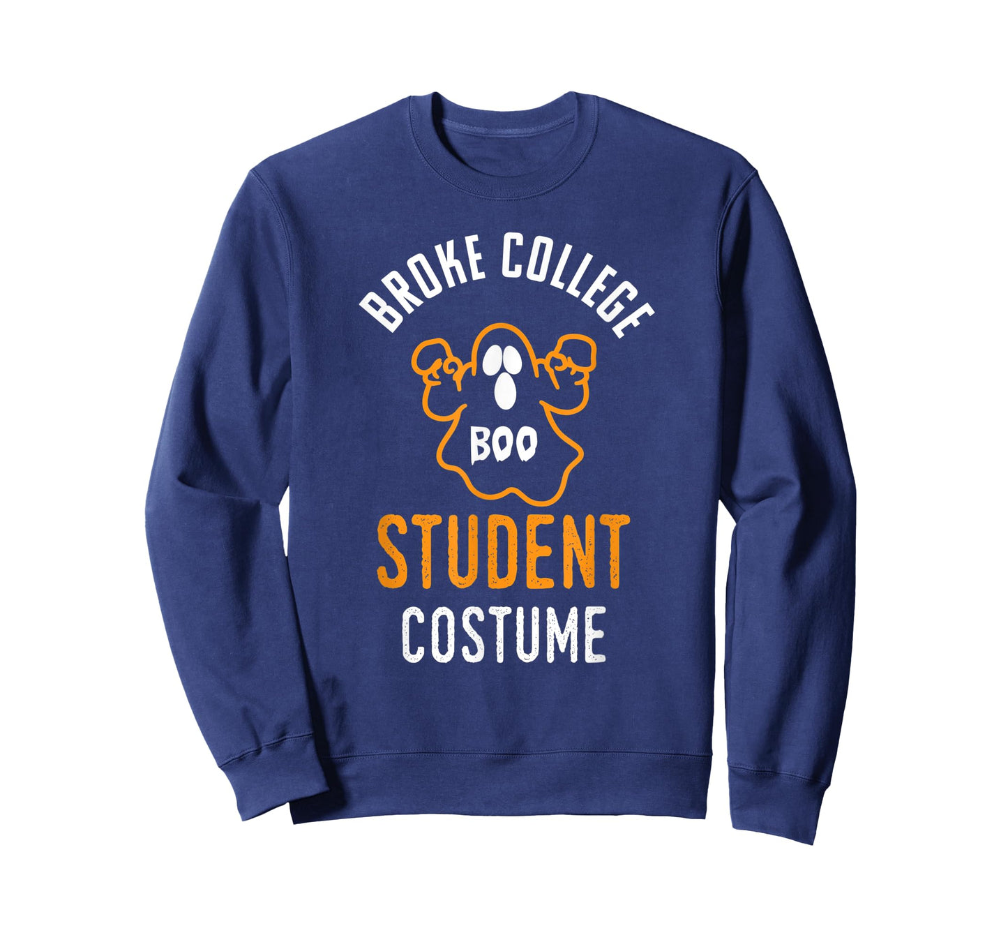 Halloween 2019 I'm A Broke College Student Costume Funny T-Shirt
