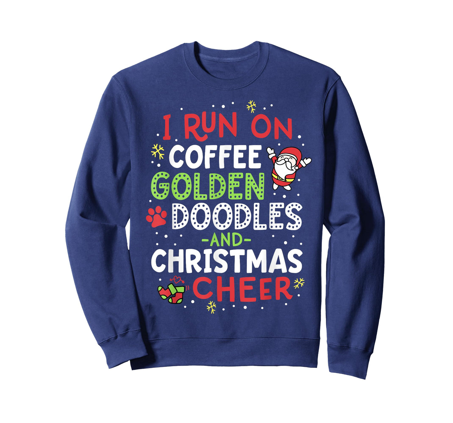 I Run On Coffee Golden Doodles And Christmas Cheer Dog Gift T-Shirt