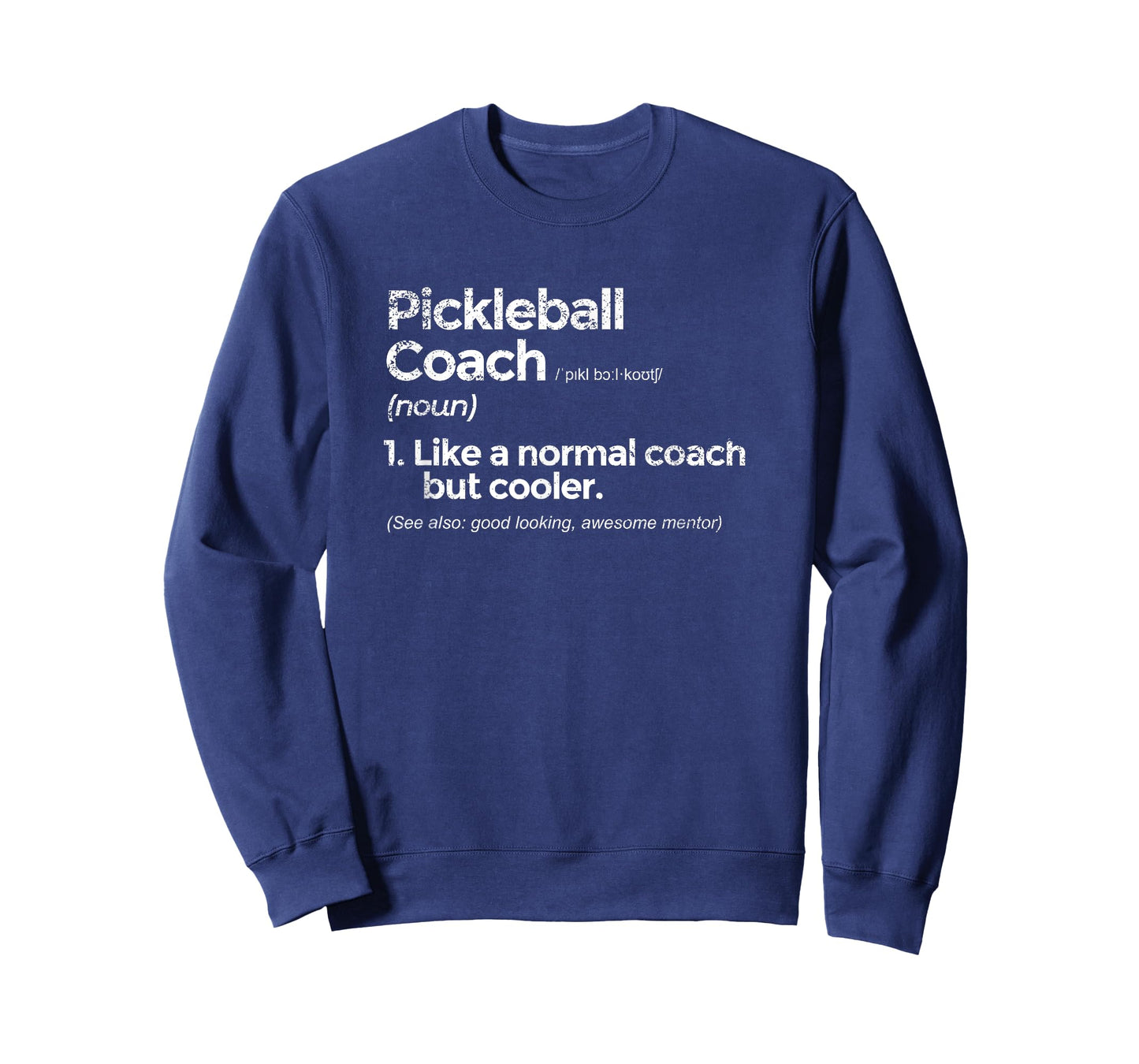 Pickleball Coach Definition Funny Gift T-Shirt