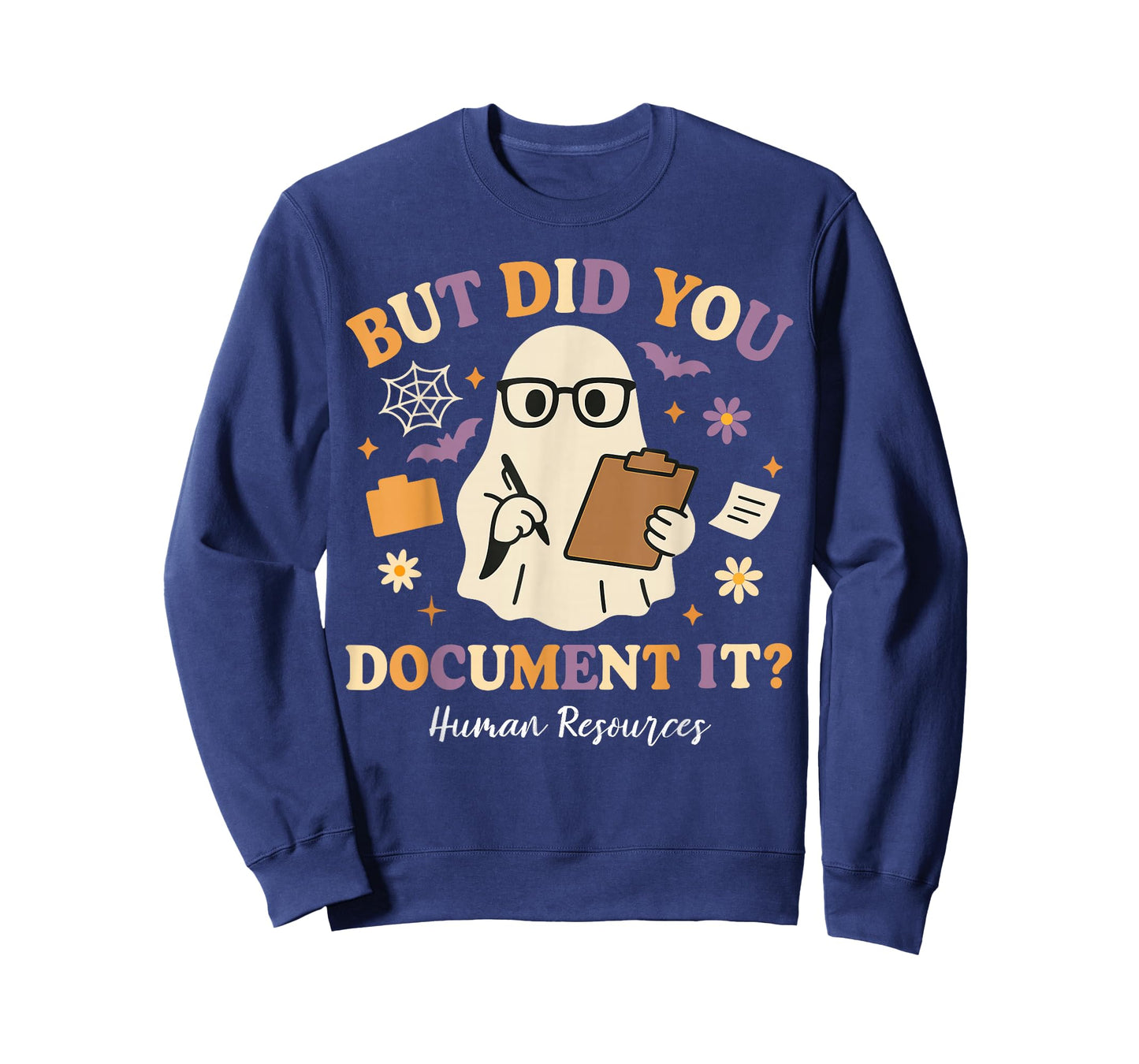 Human Resources HR Halloween But Did You Document It? T-Shirt
