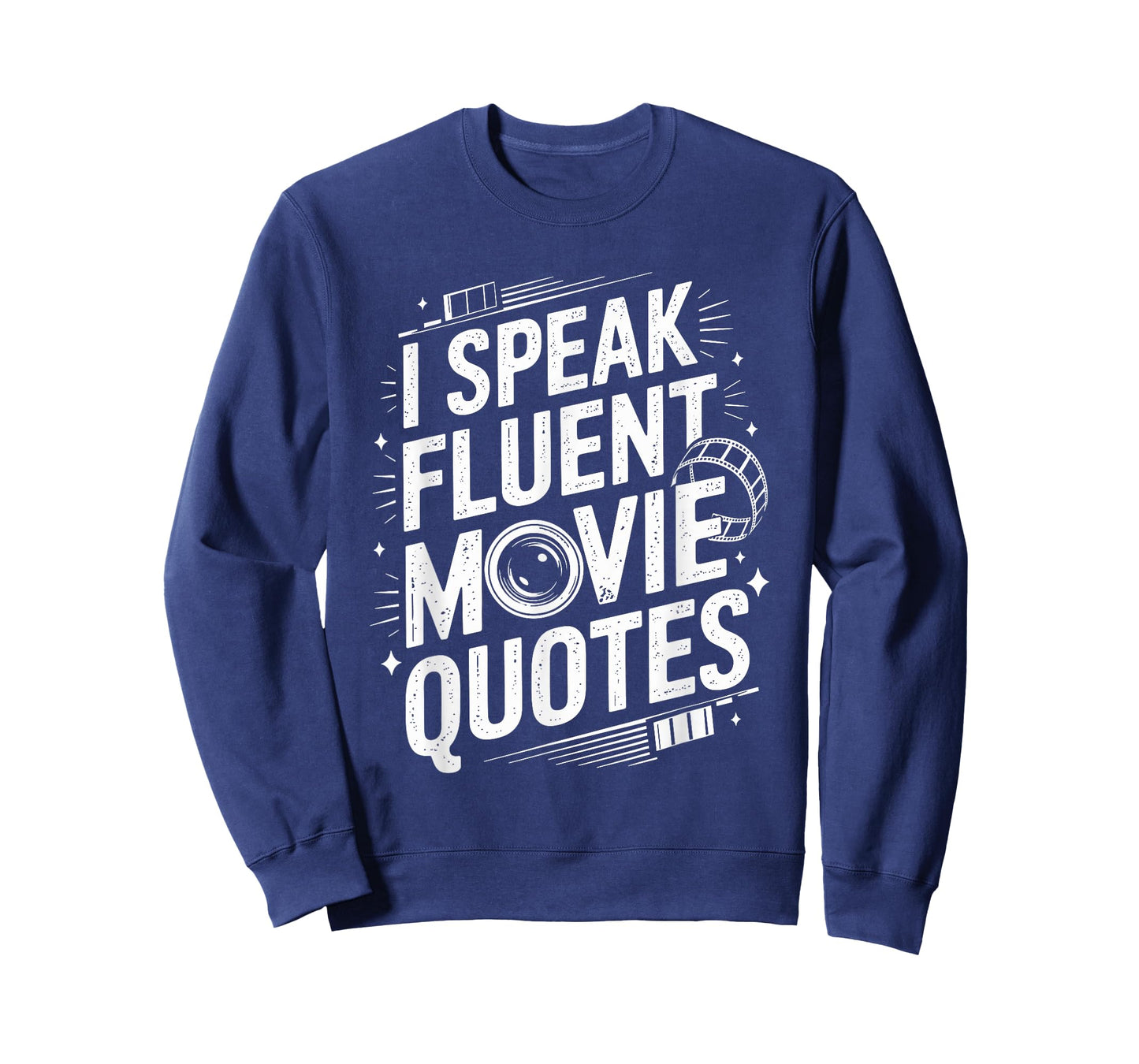 I Speak Fluent Movie Quotes, Filmmaker Movie Filmmaking T-Shirt