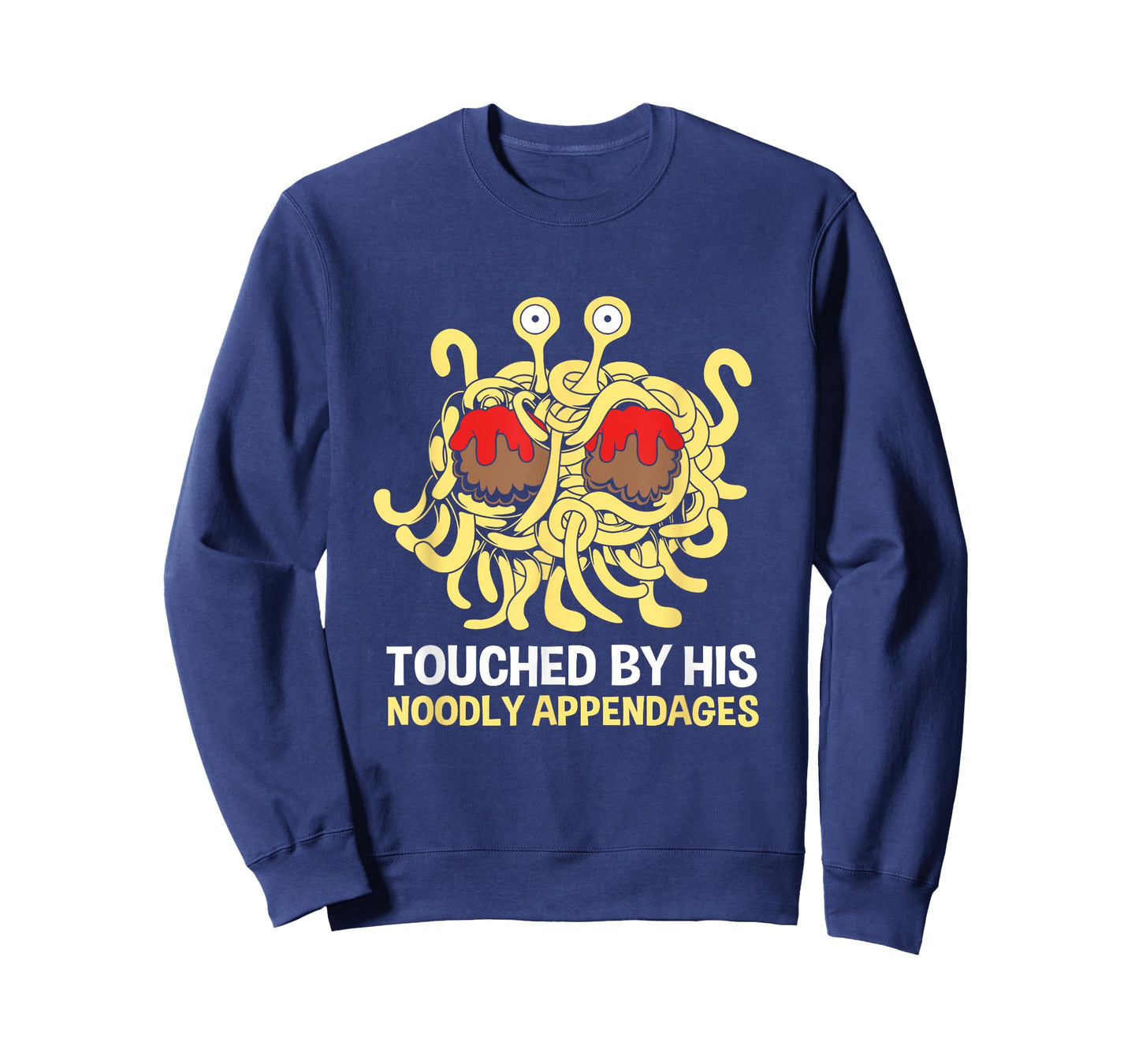 Flying Spaghetti Monster Touched By His Noodly Appendages T-Shirt