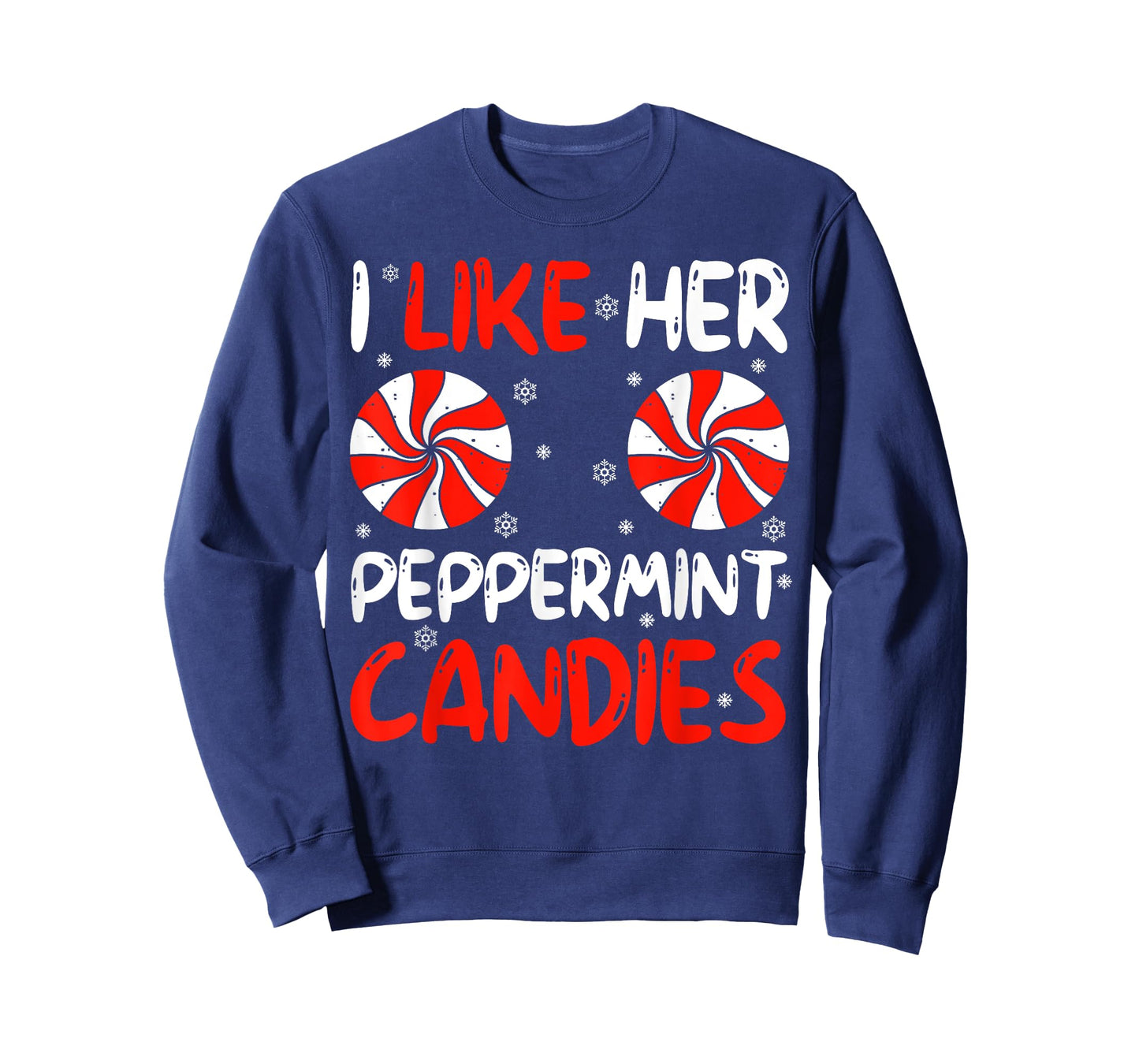 I Like Her Peppermint Candies Couples Xmas Christmas Pajama T-Shirt