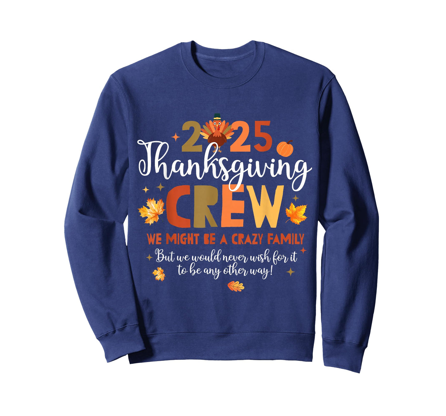 Thanksgiving Crew 2025 Fall Turkey Family Matching Autumn T-Shirt