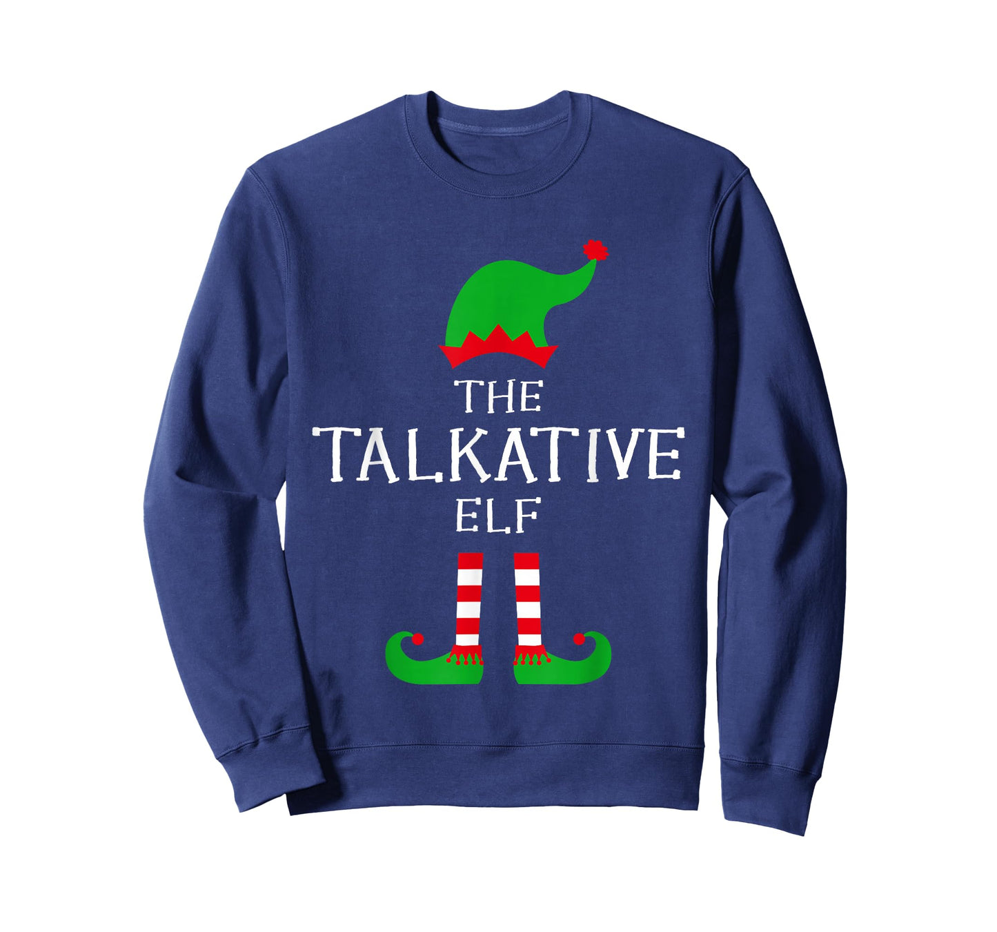 The Talkative Elf Matching Family Group Idea Funny Christmas T-Shirt