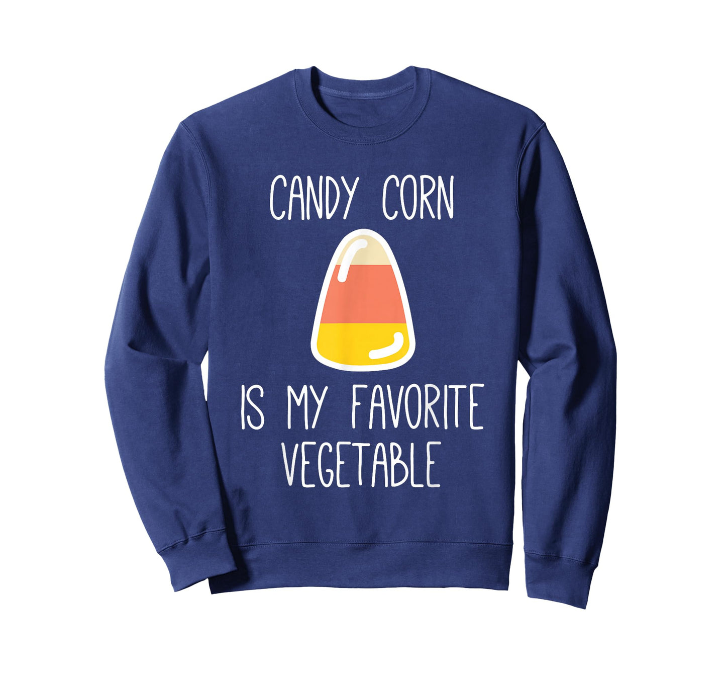Candy Corn Is My Favorite Vegetable Tee, Sarcastic Halloween T-Shirt