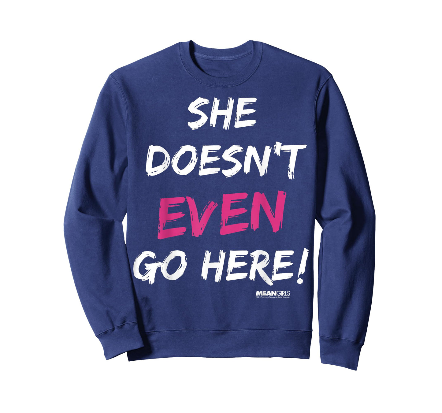 Mean Girls She Doesn't Even Go Here Pink Accent T-Shirt