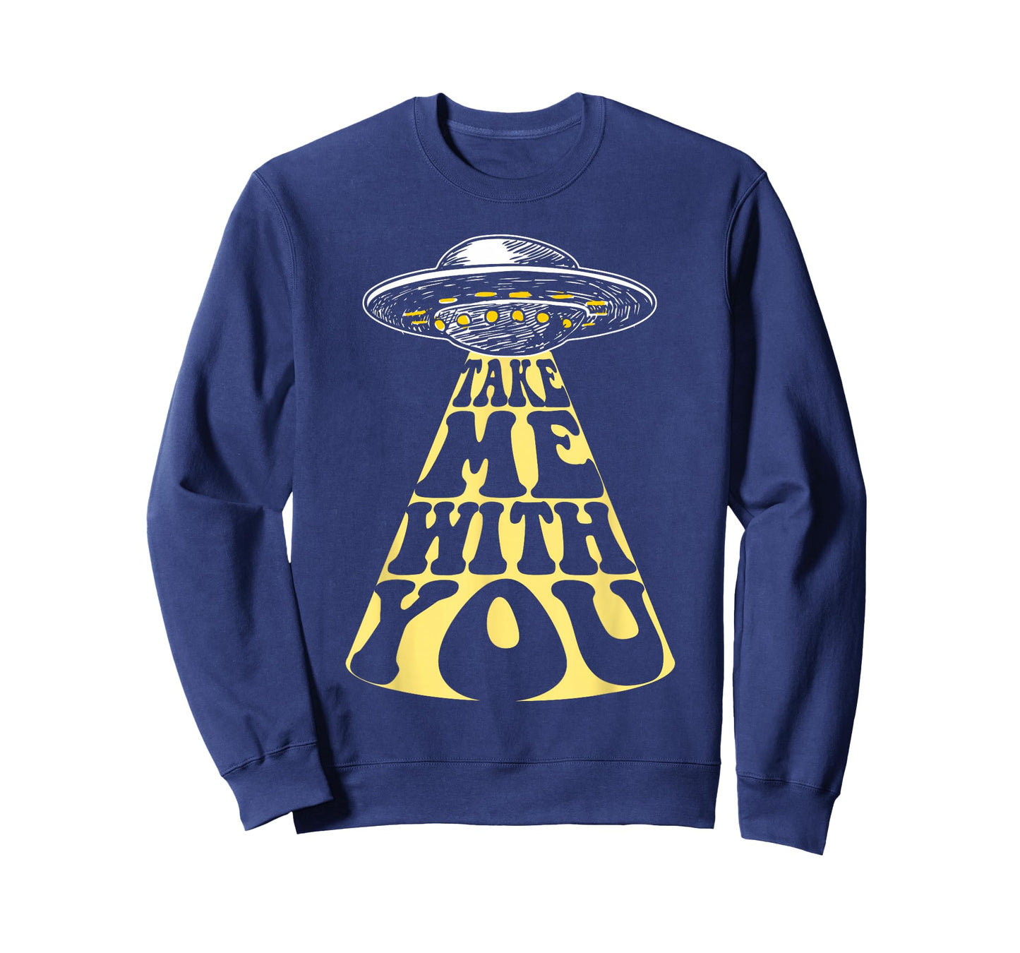 UFO Alien Lover Take Me With You T-Shirt
