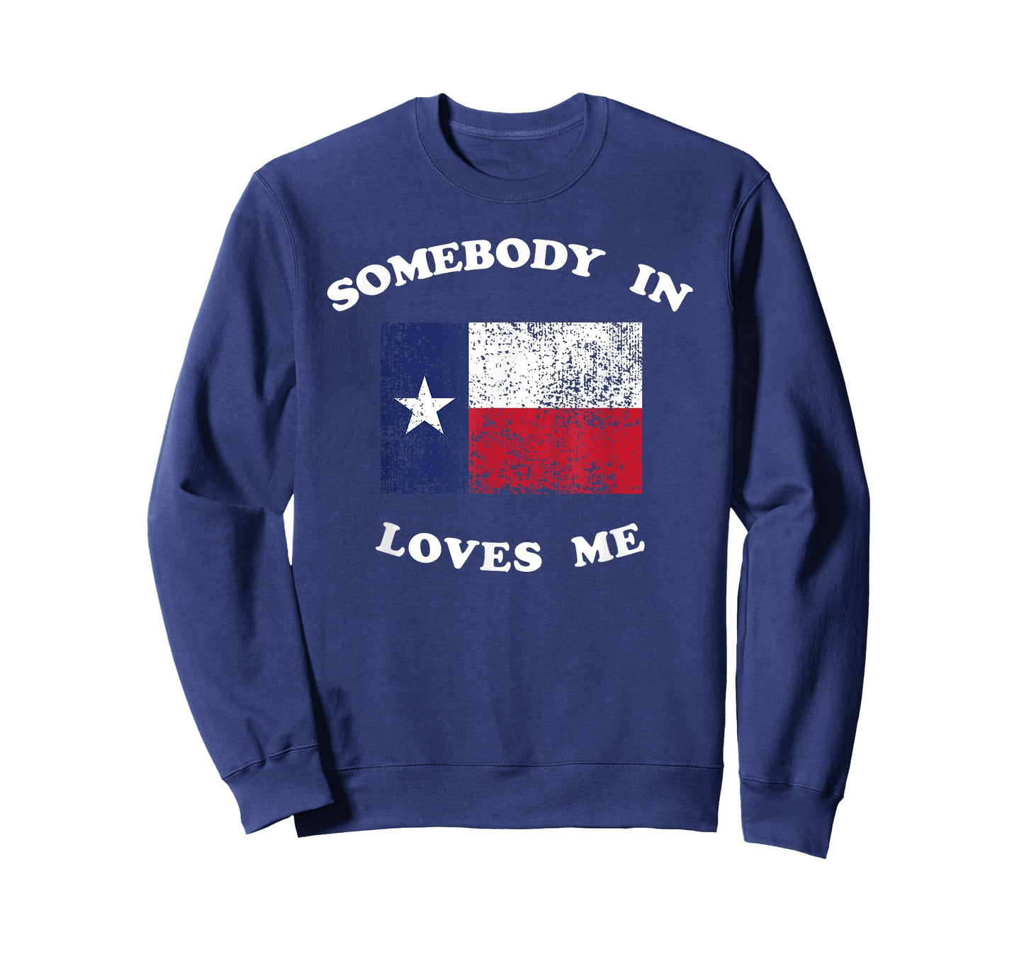 Someone in TX Loves Me Somebody Texas Family Distance Long T-Shirt