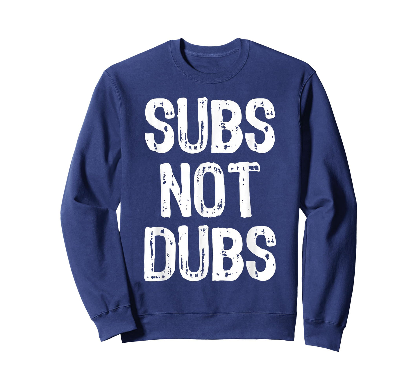Subs Not Dubs Funny Cool Anime Lover Gift Christmas T-Shirt
