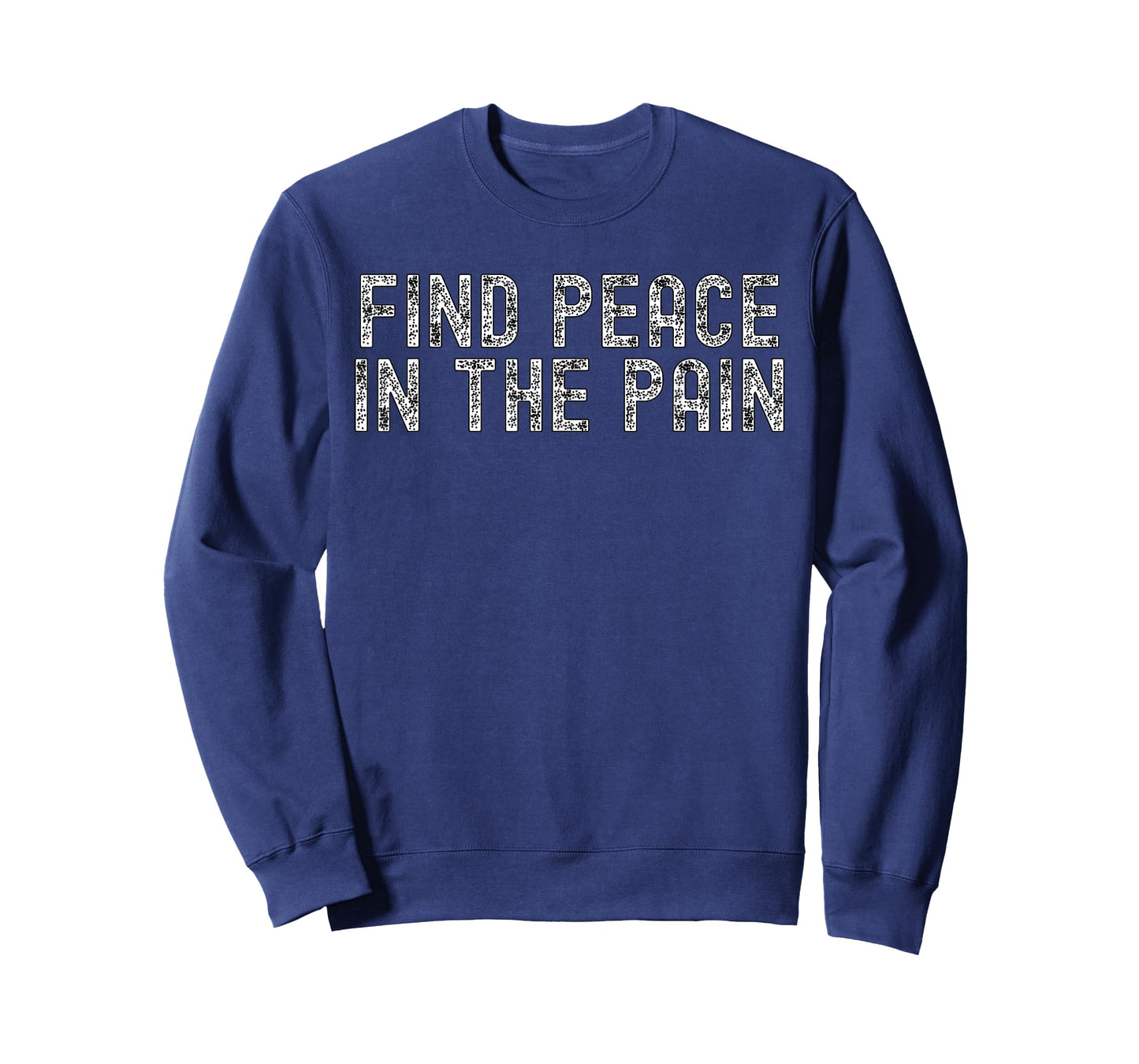 Funny Pump Covers Gym Men | Find Peace in The Pain T-Shirt