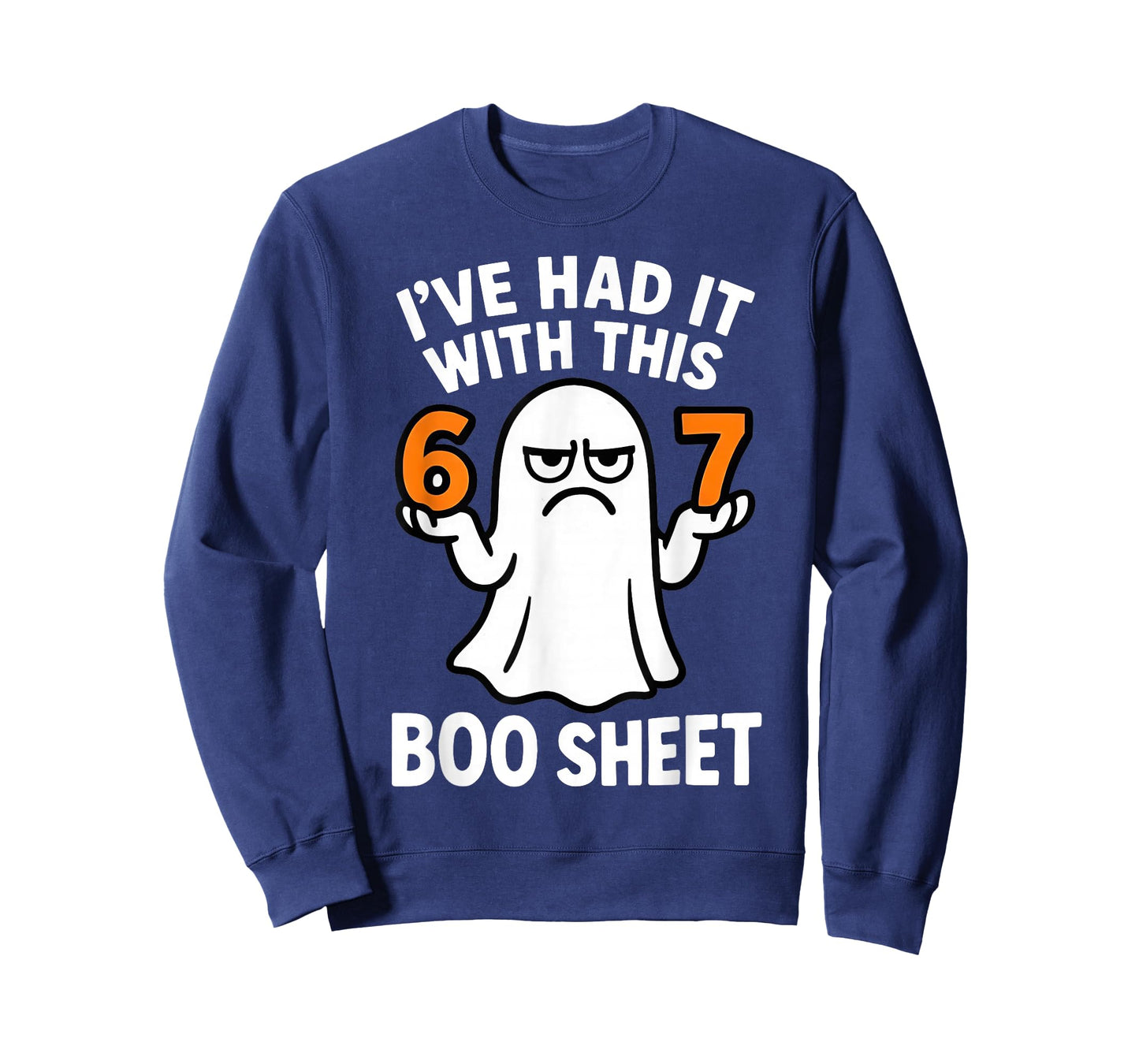 I've Had It with This Boo Sheet 6 7 T-Shirt