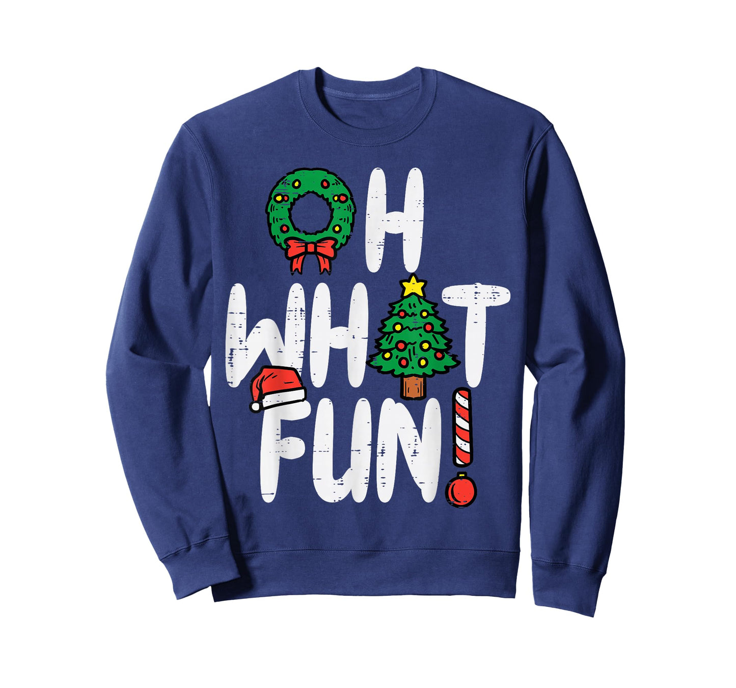 Oh What Fun Funny Christmas Xmas Men Women Kids T-Shirt