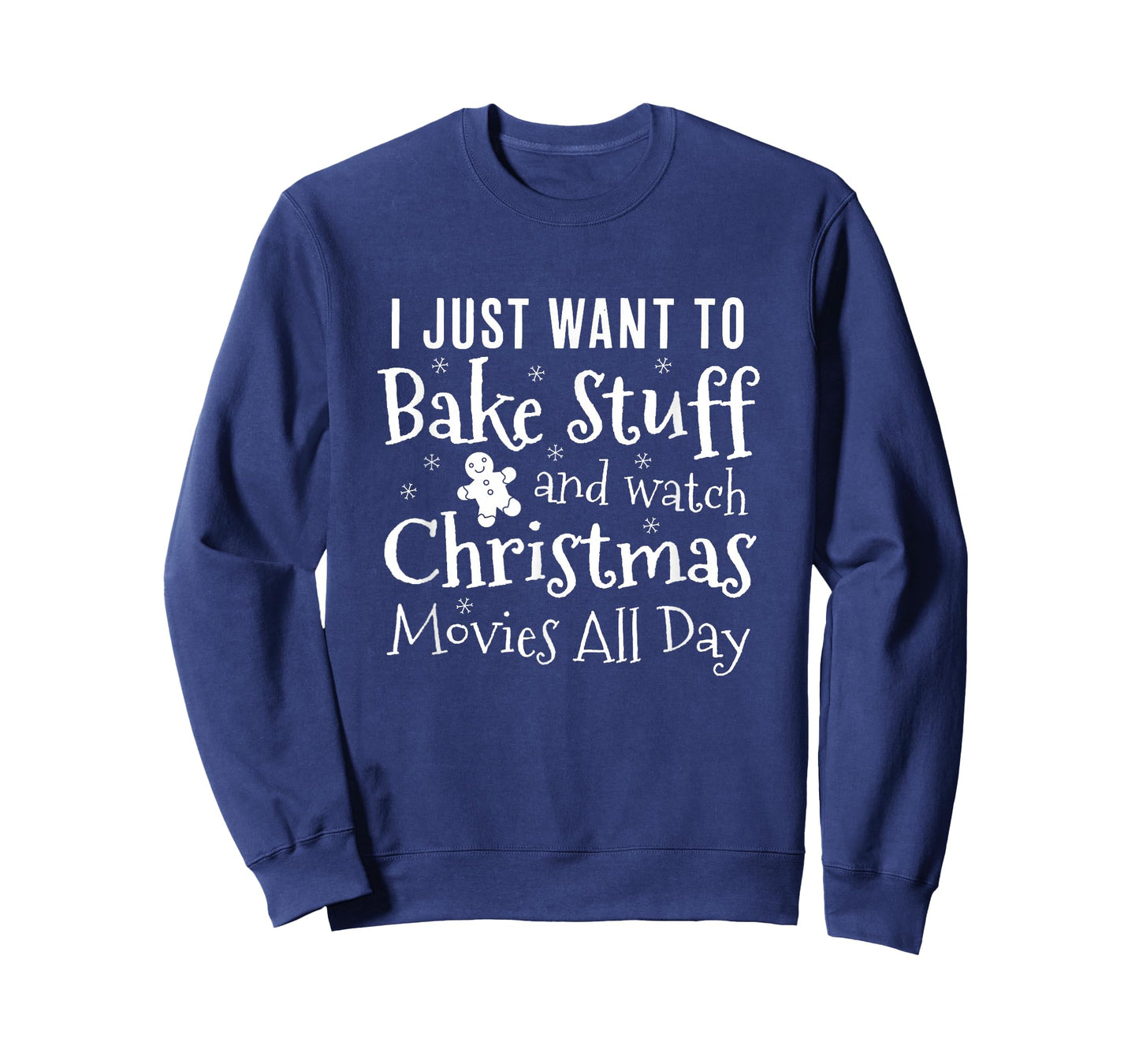 I Just Want to Bake Stuff and Watch Christmas Movies Red T-Shirt