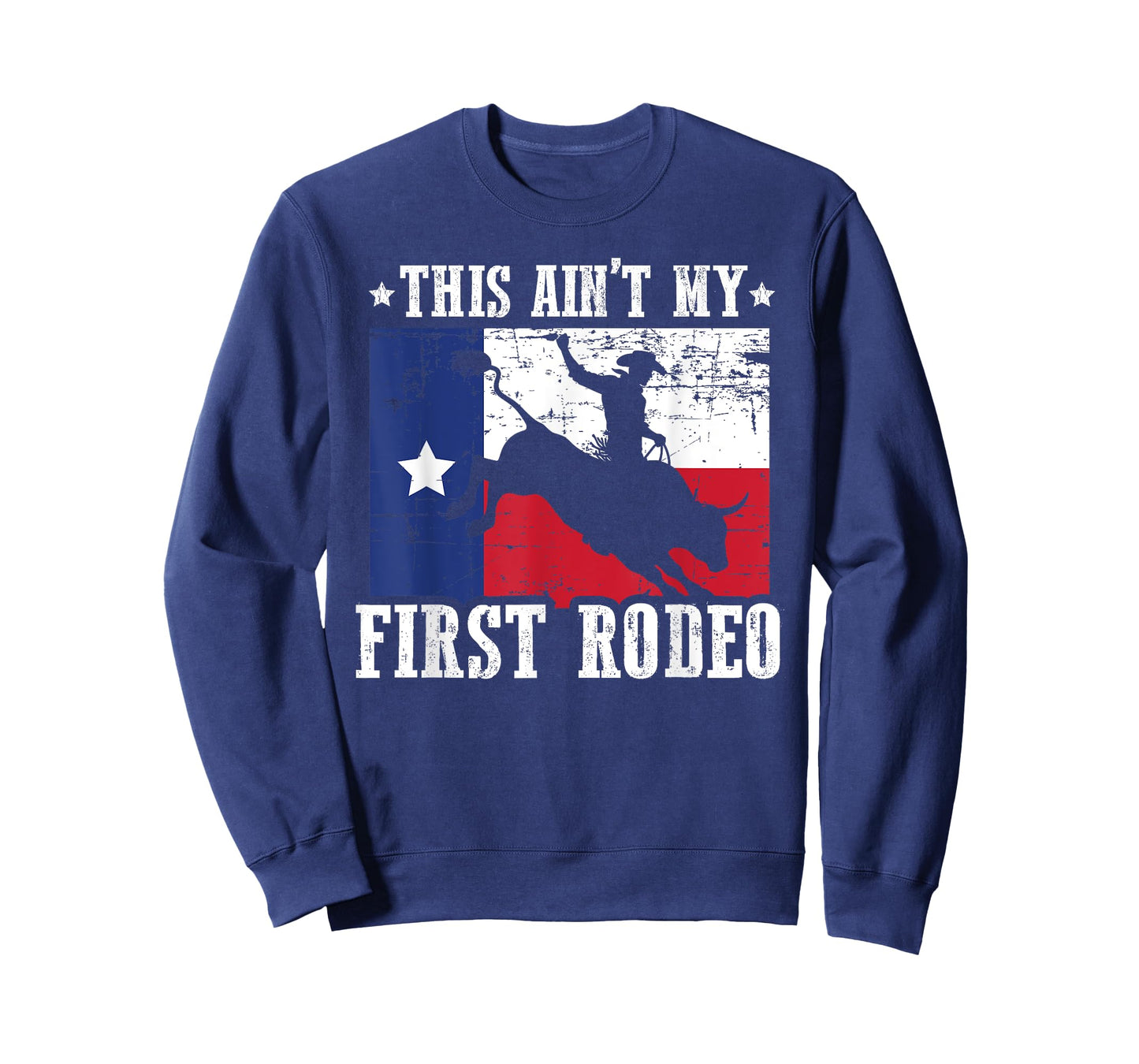 This Ain't My First Rodeo Funny Texan Rodeo Texas Bull Rider T-Shirt