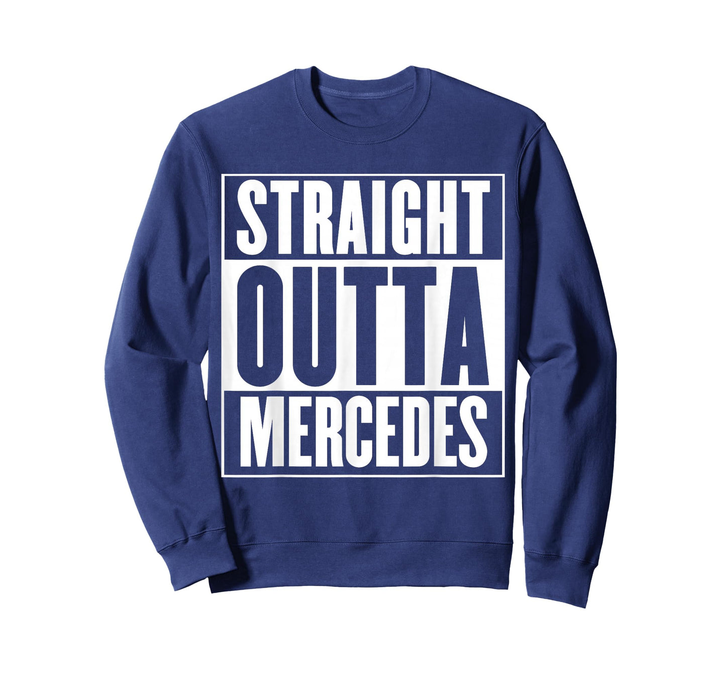 Mercedes - Straight Outta Mercedes T-Shirt