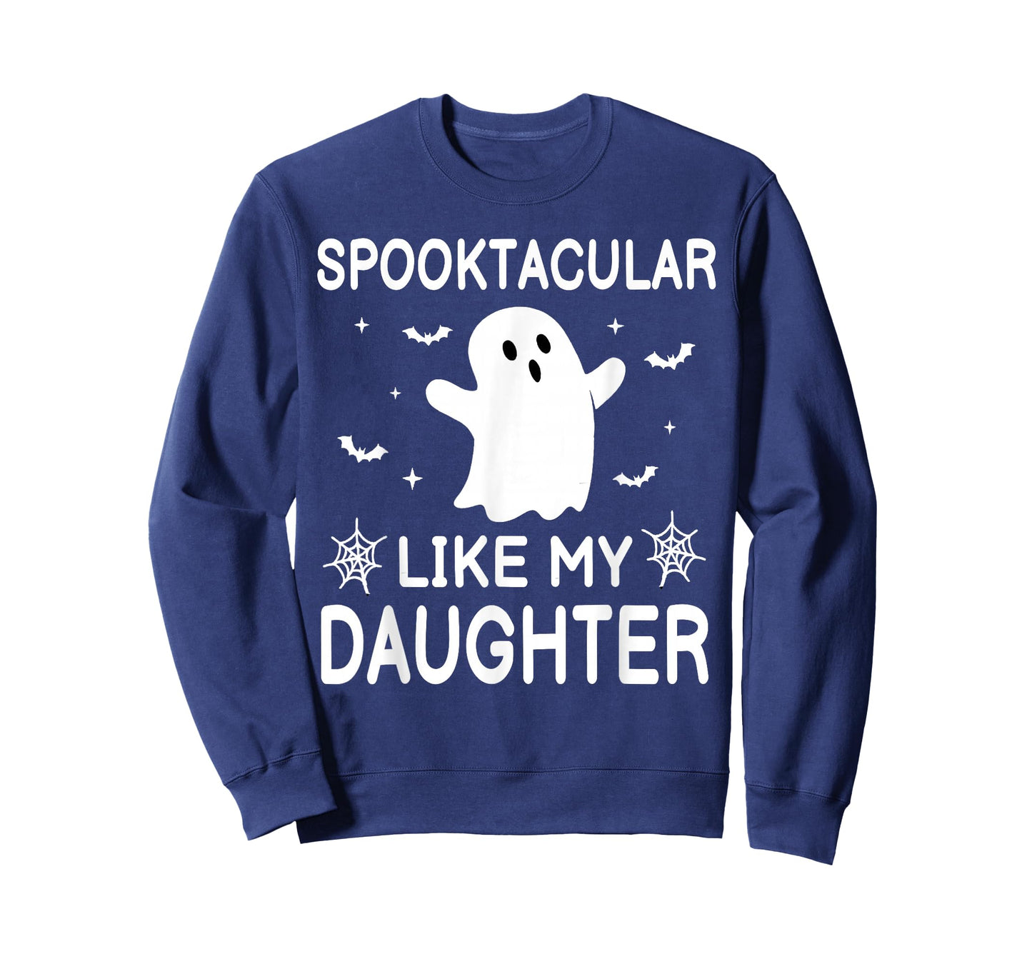 Spooktacular Like My Daughter Funny Halloween Dad Mom Ghost T-Shirt