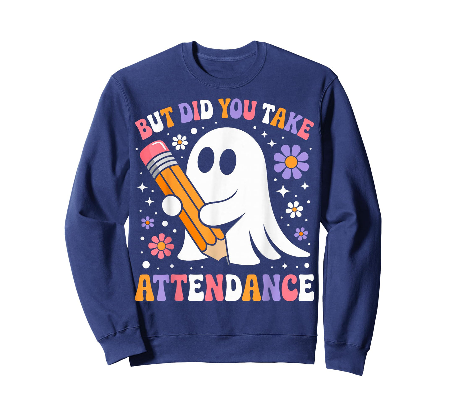 But Did You Take Attendance School Clerk Spooky Halloween T-Shirt