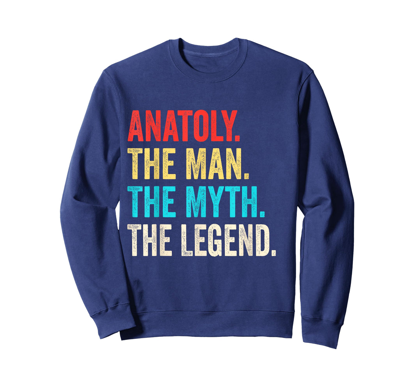 Anatoly The Man The Myth The Legend shirt Gift for Anatoly T-Shirt