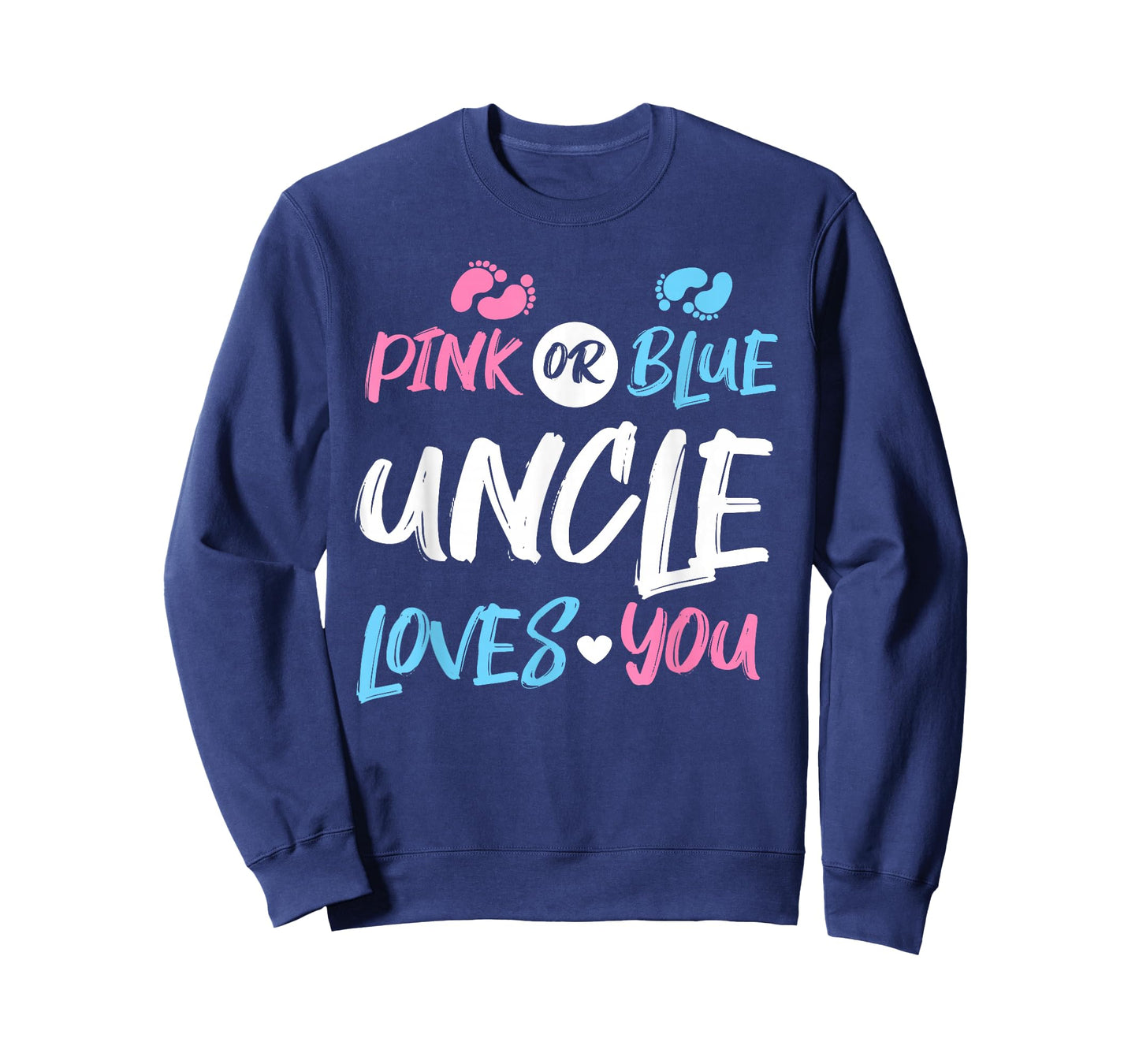 Pink or Blue Uncle Loves You Gender Reveal T-Shirt