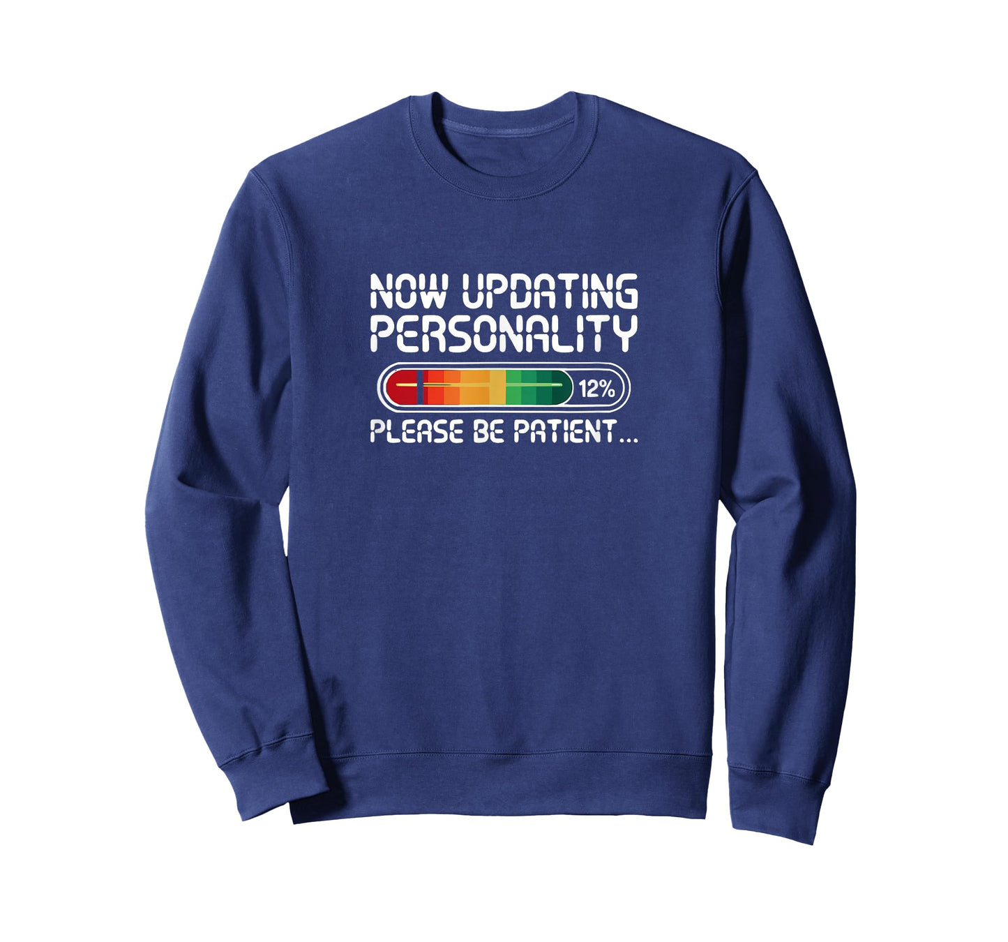 Now Updating Personality Progress Bar Meme T-Shirt