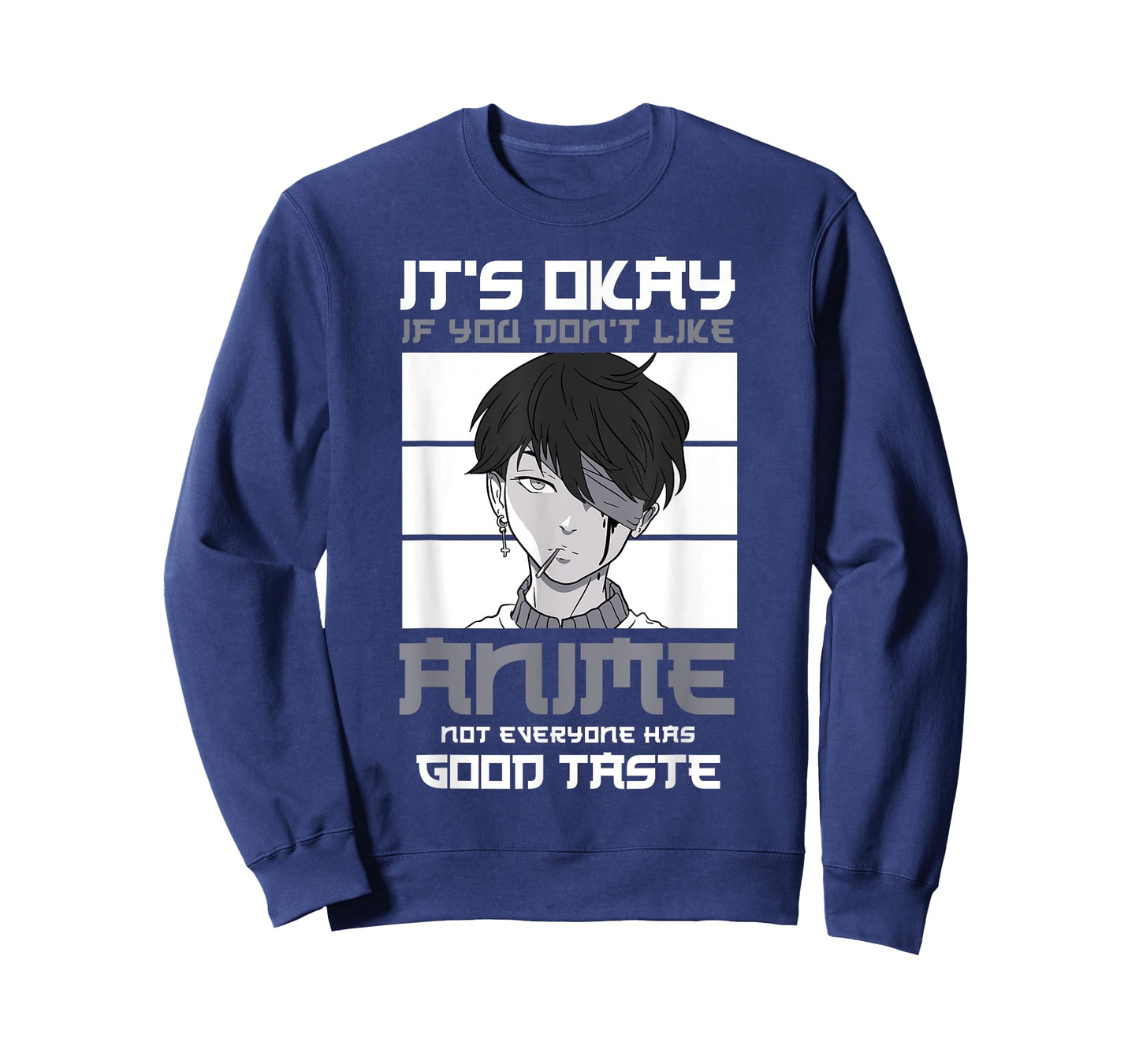 It's okay if you don't like anime not everyone Anime T-Shirt