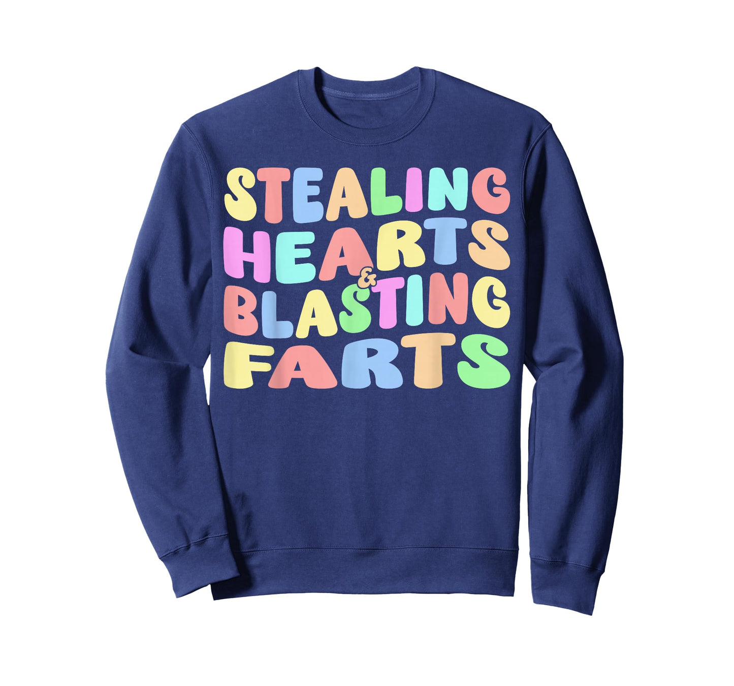 Stealing Hearts & Blasting Farts - Funny Fart Joke T-Shirt