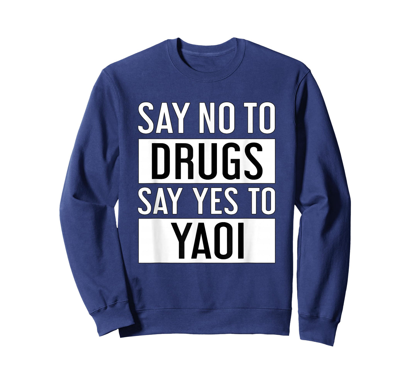 Say No to Drugs Say Yes to Yaoi I Fujoshi Manga T-Shirt