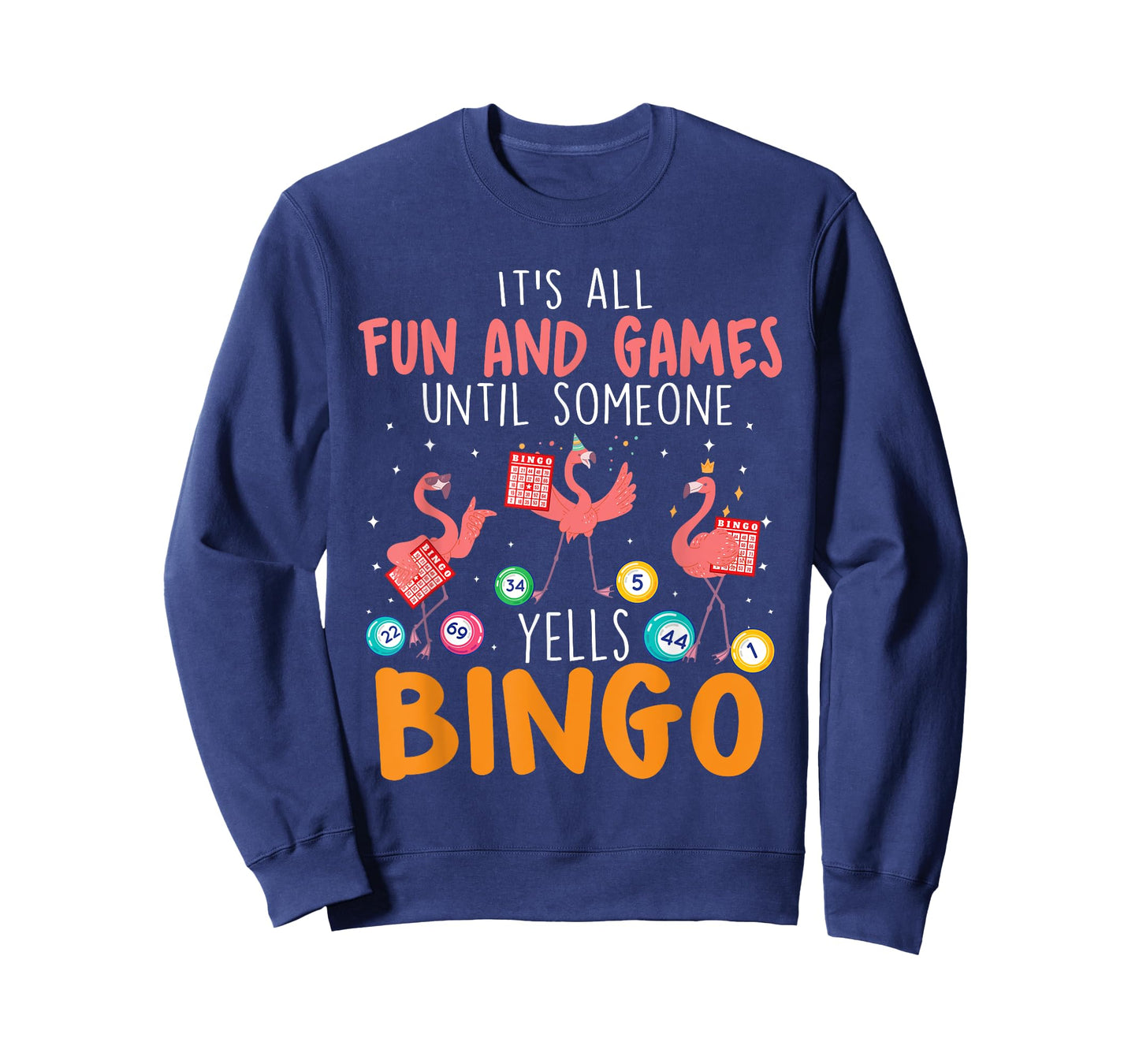 It's All Fun And Games Until Someone Yells Bingo Lover T-Shirt