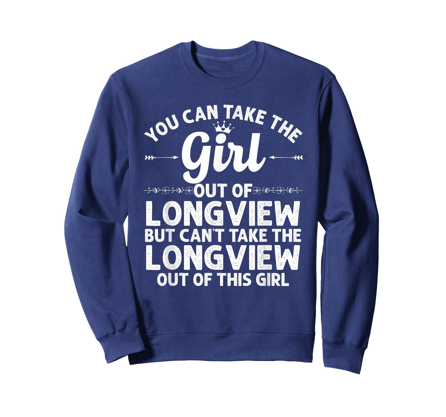 Girl Out Of LONGVIEW TX TEXAS Gift Funny Home Roots USA T-Shirt