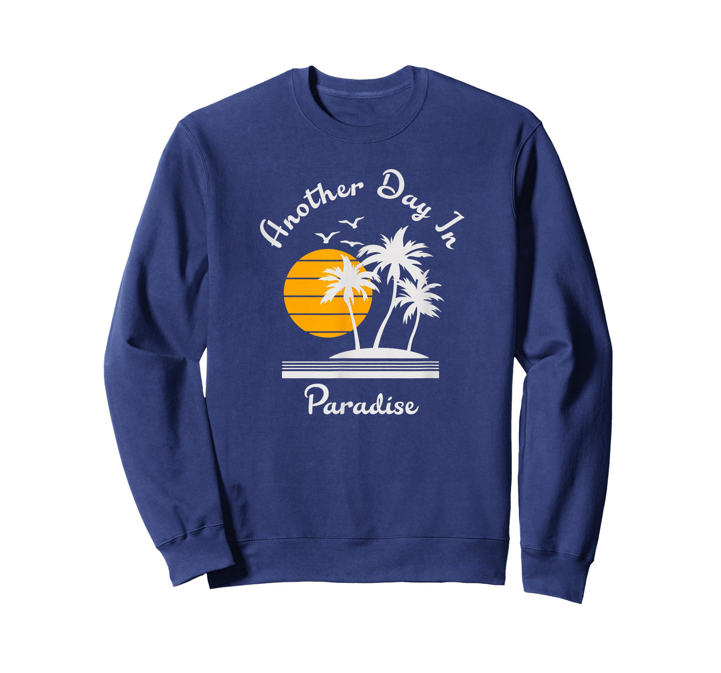 Another Day in Paradise T-Shirt