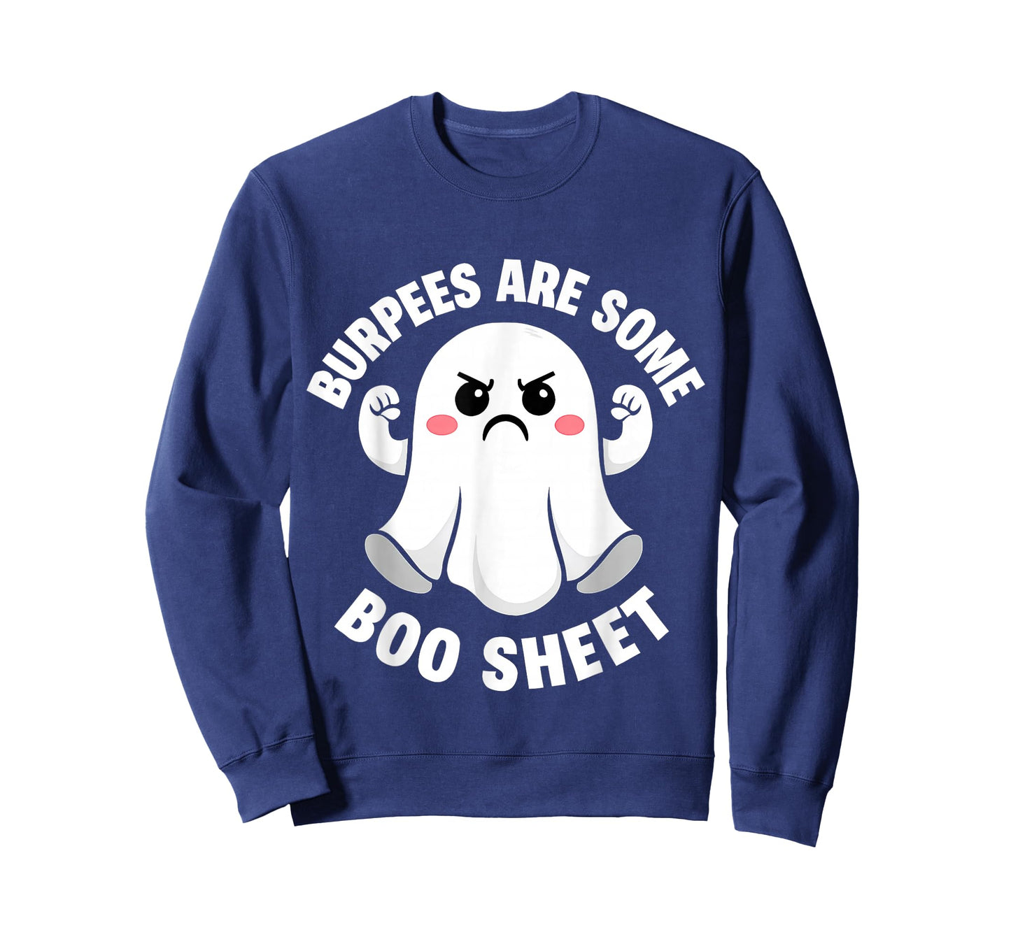 Burpees are Some Boo Sheet Spooky Halloween Ghost Fitness T-Shirt