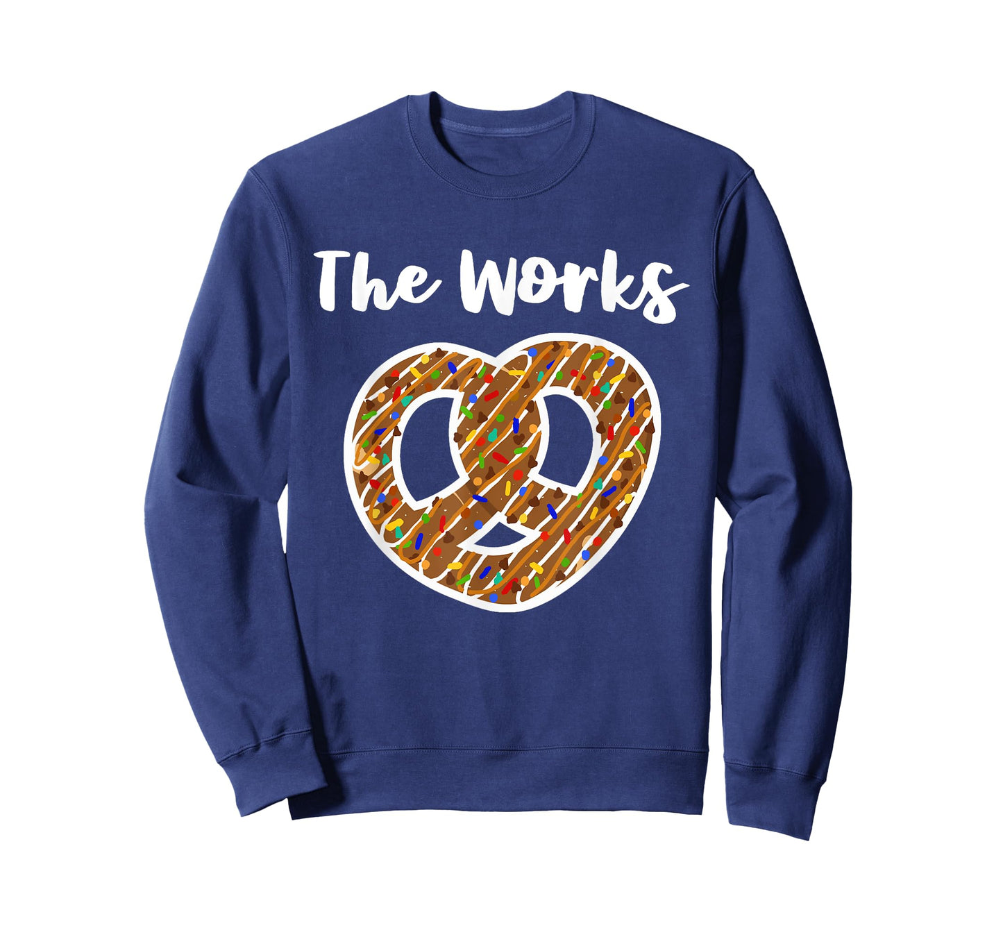 Pretzel The Works Chocolate Covered Sprinkles Everything T-Shirt